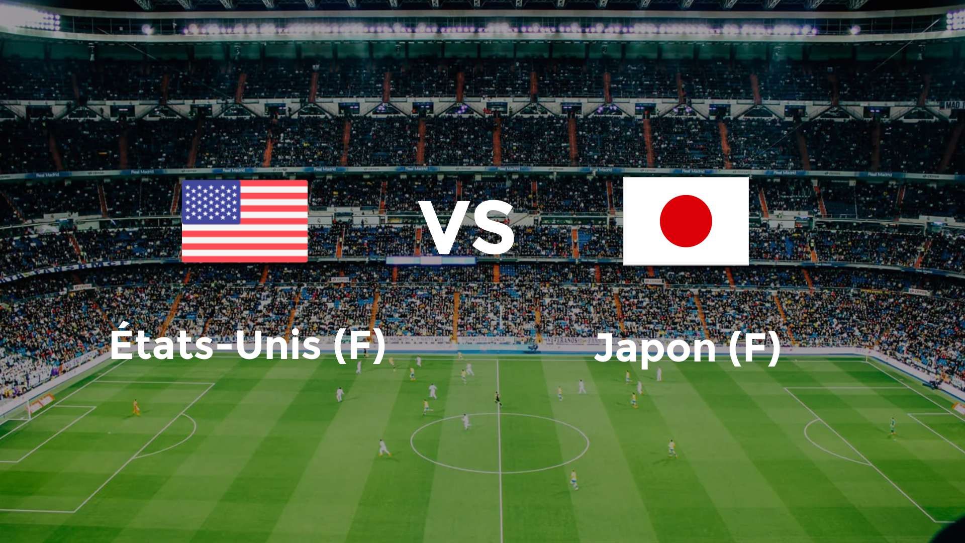 Etats-Unis (F) vs Japon (F)