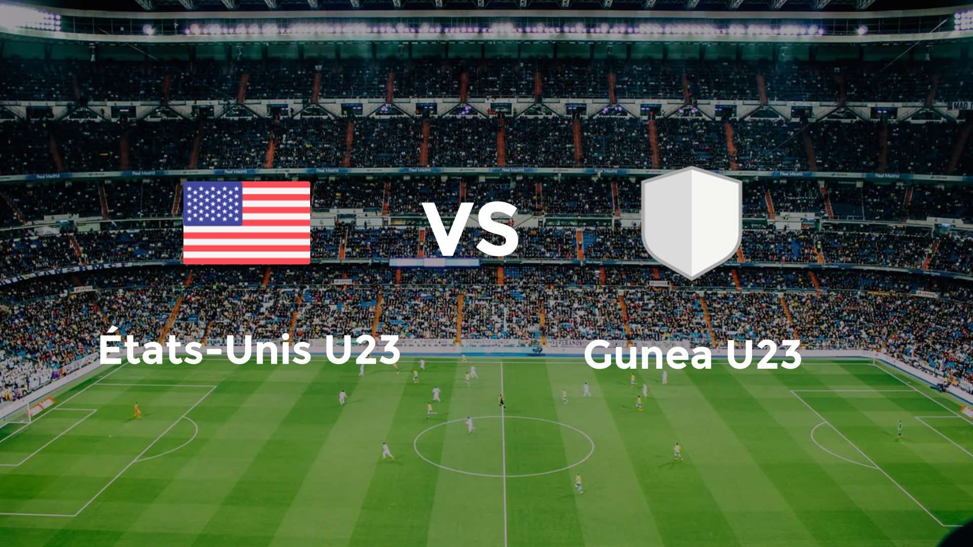 Etats-Unis U23 vs Guinée U23