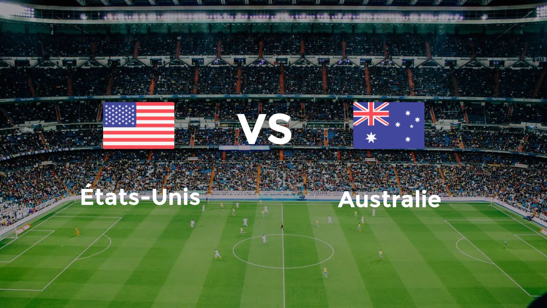 Etats-Unis vs Australie