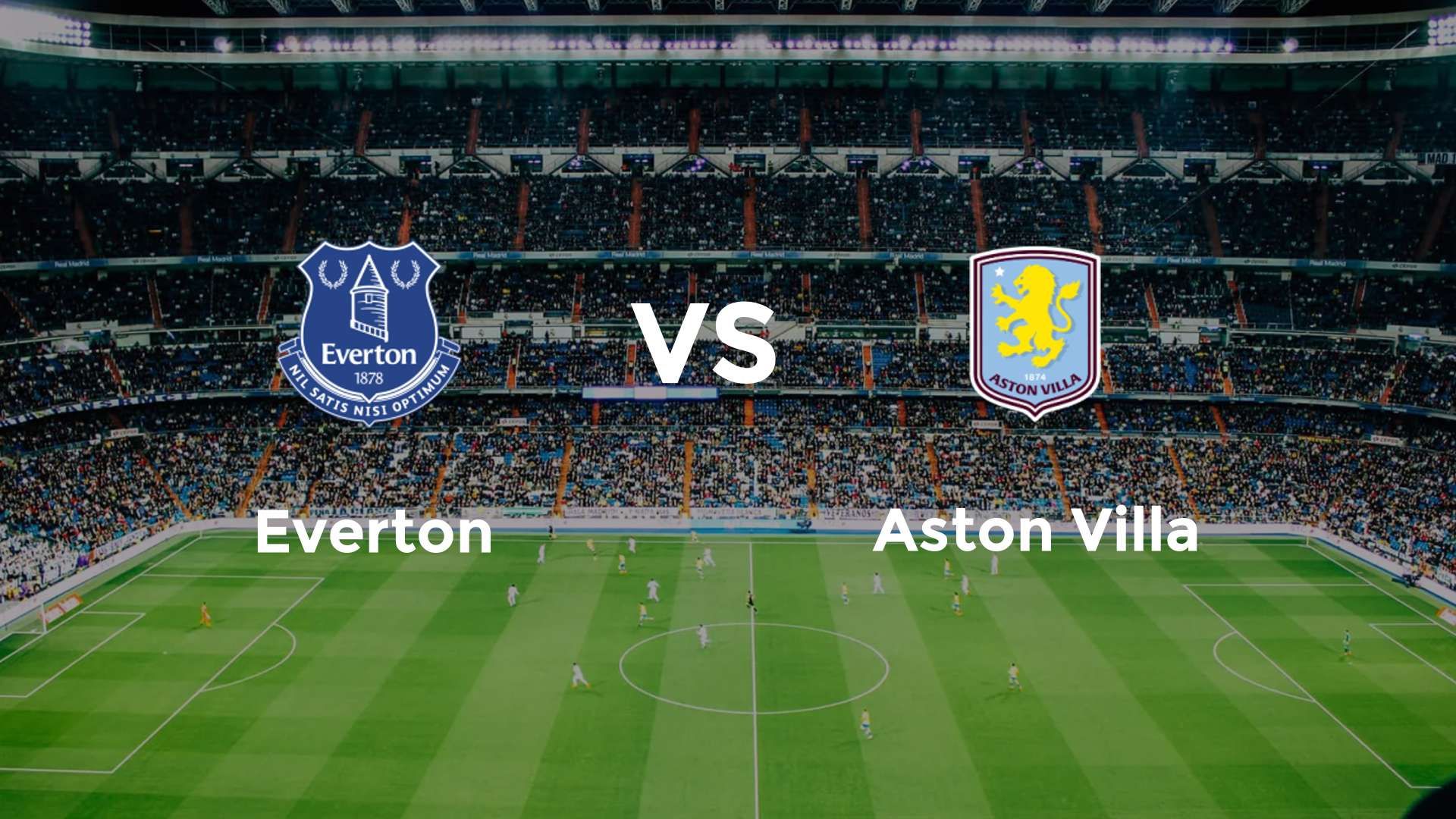 Everton vs Aston Villa