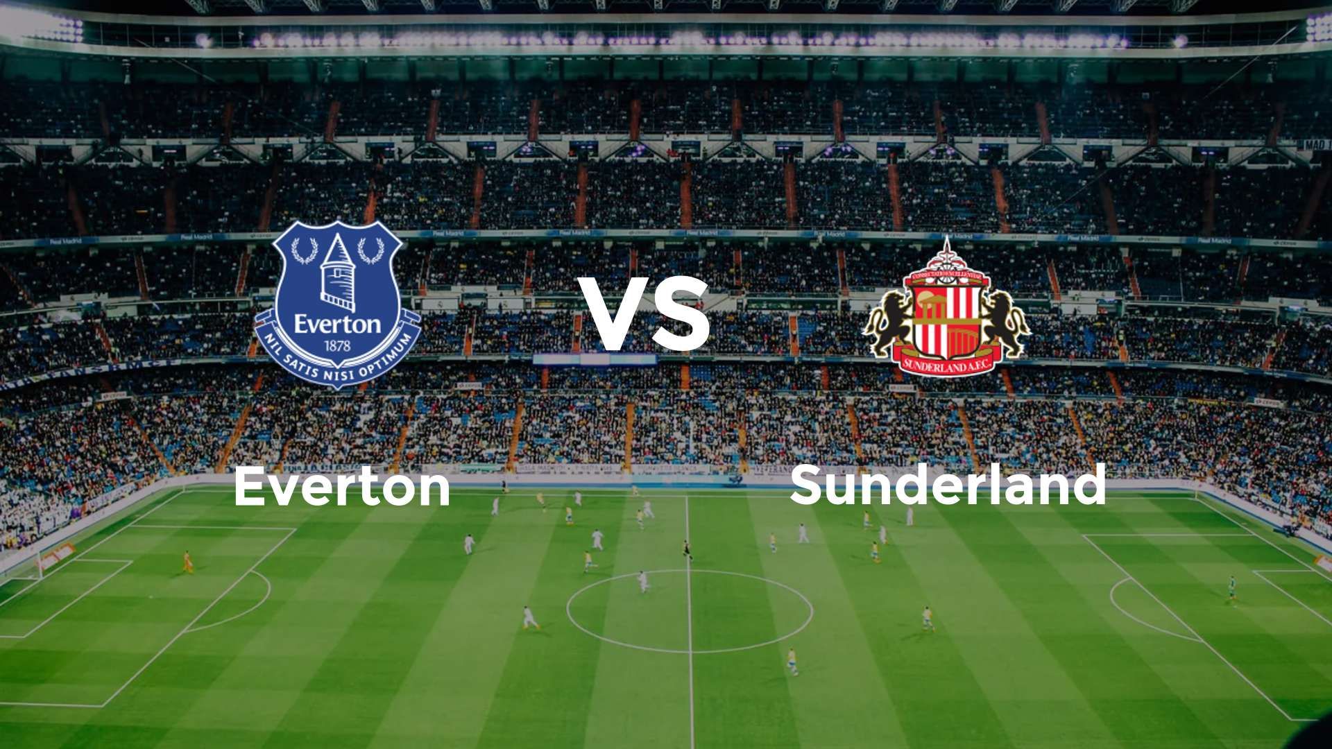 Everton vs Sunderland