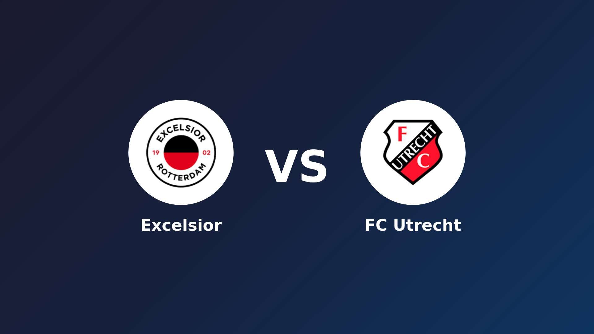 Excelsior vs FC Utrecht