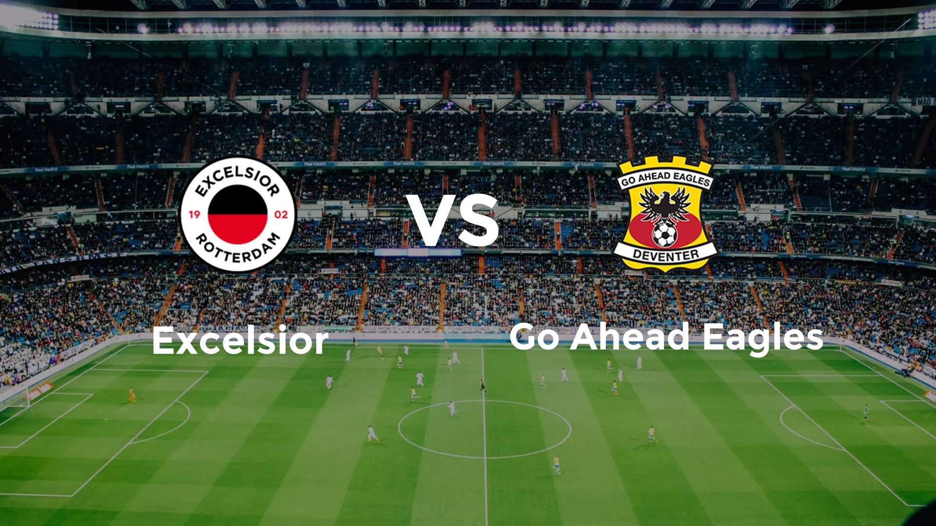 Excelsior vs Go Ahead Eagles
