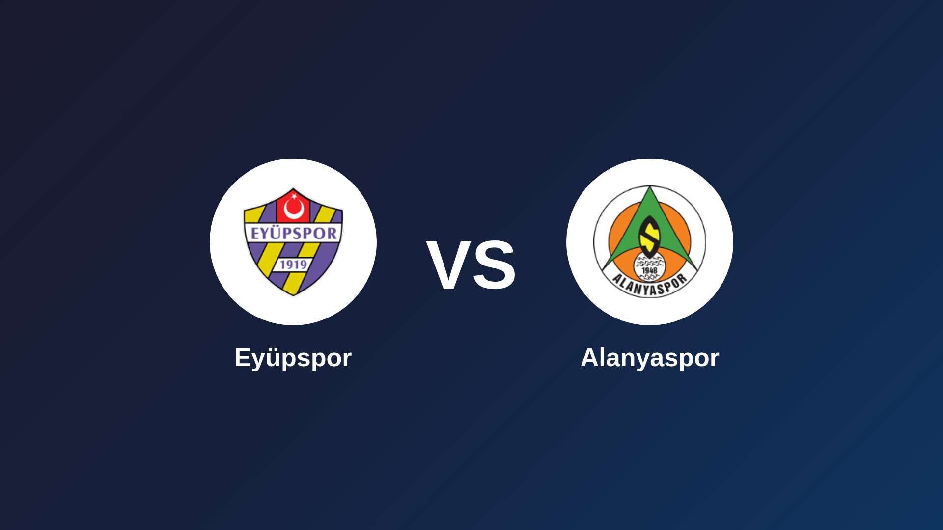 Eyüpspor vs Alanyaspor