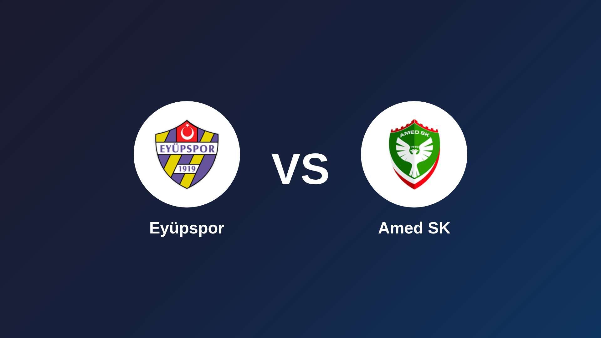 Eyüpspor vs Amed SK