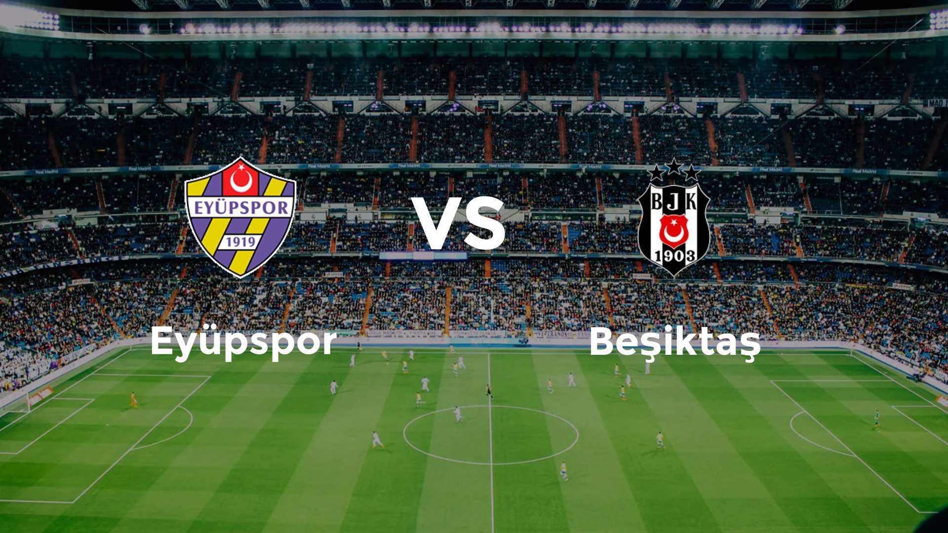 Eyüpspor vs Beşiktaş