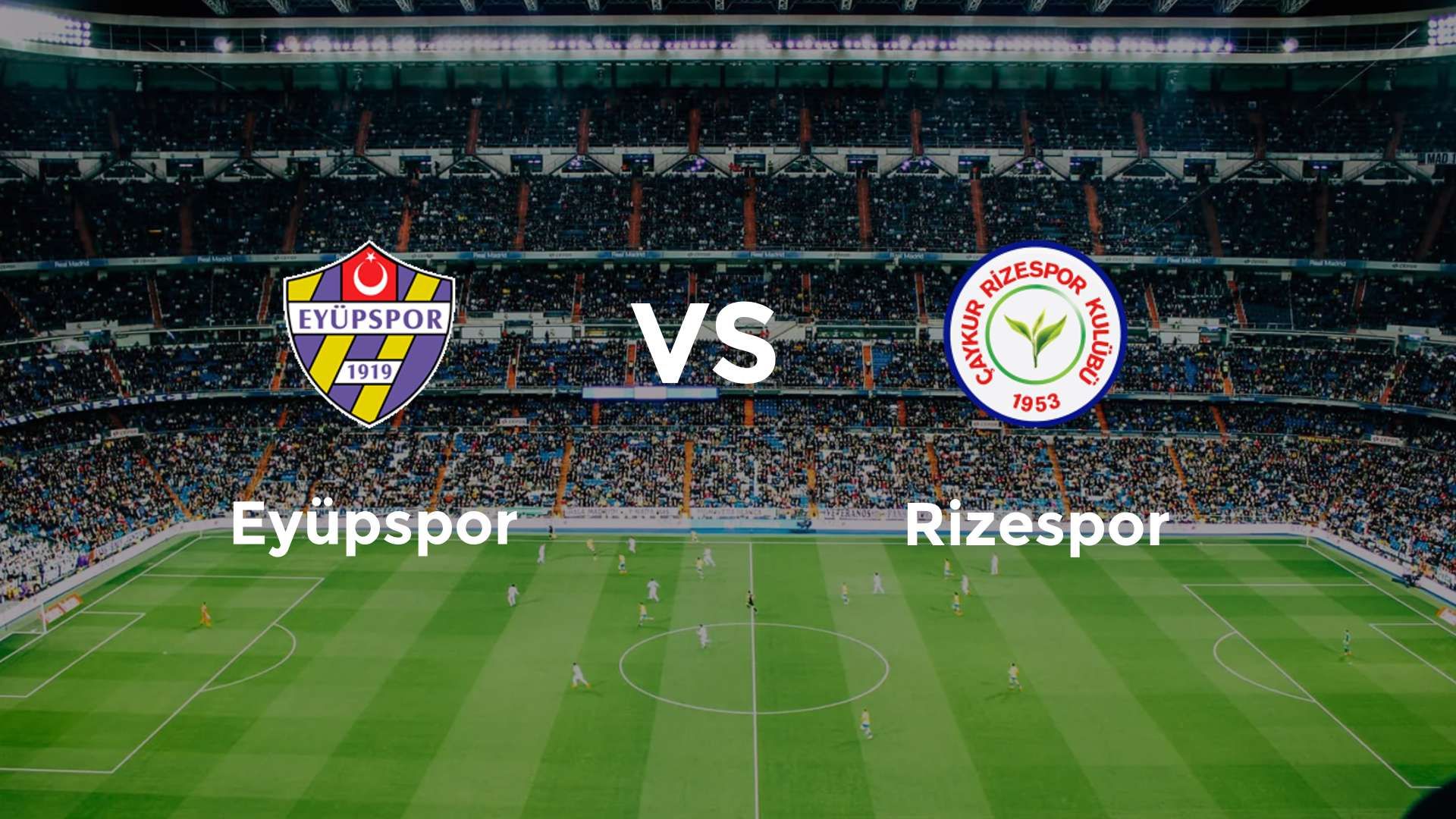 Eyüpspor vs Rizespor