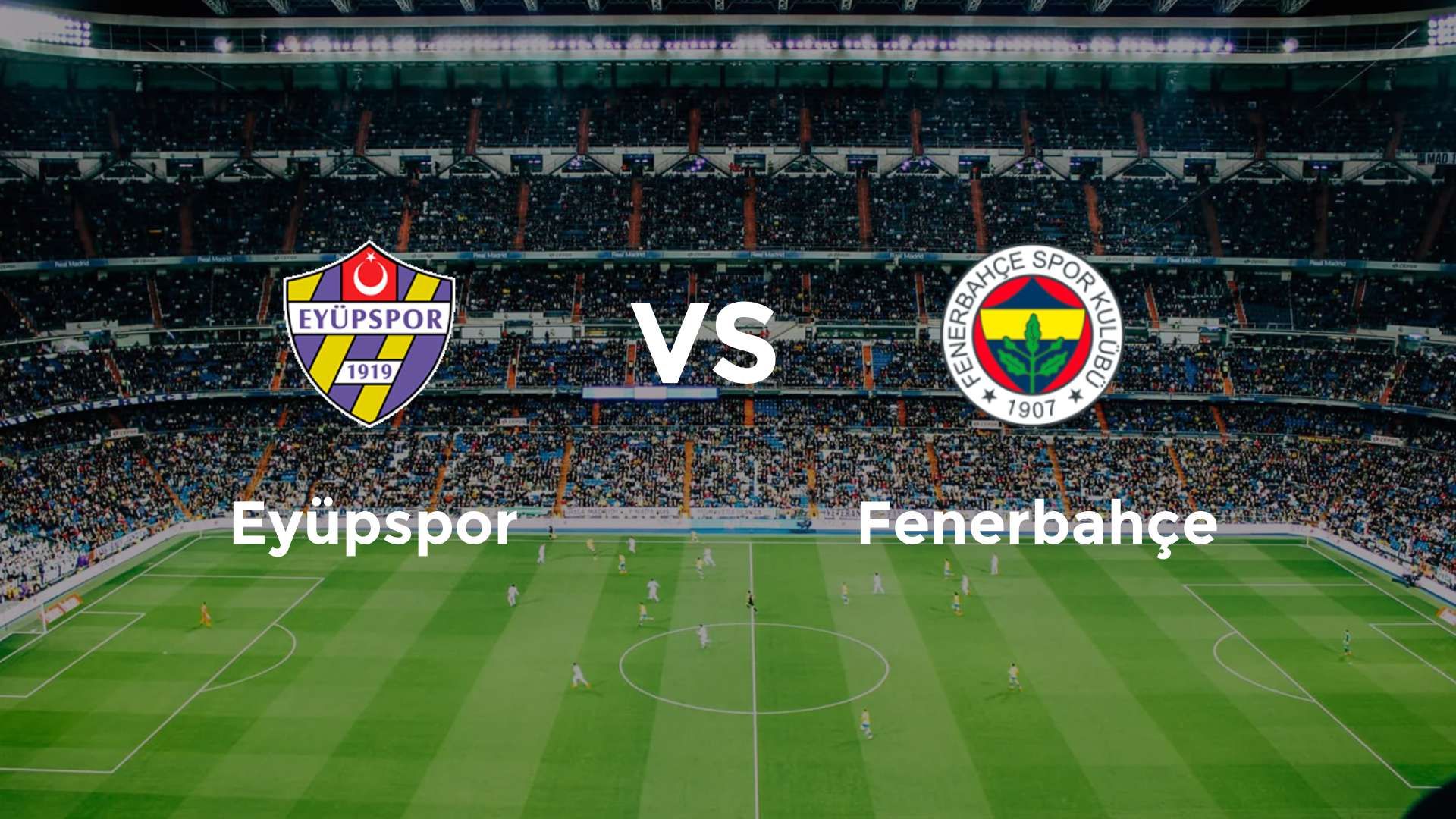 Eyüpspor vs Fenerbahçe