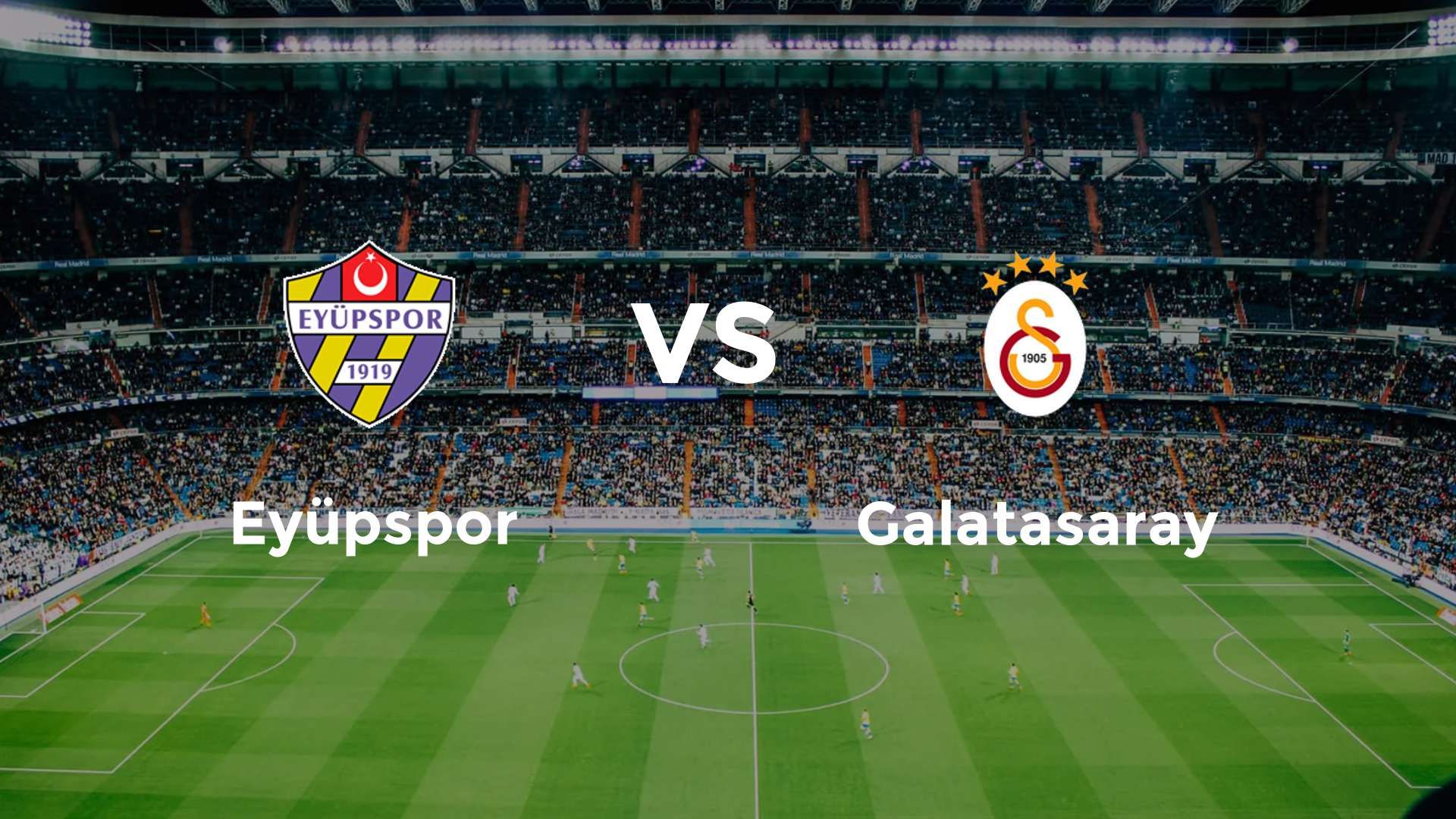 Eyüpspor vs Galatasaray