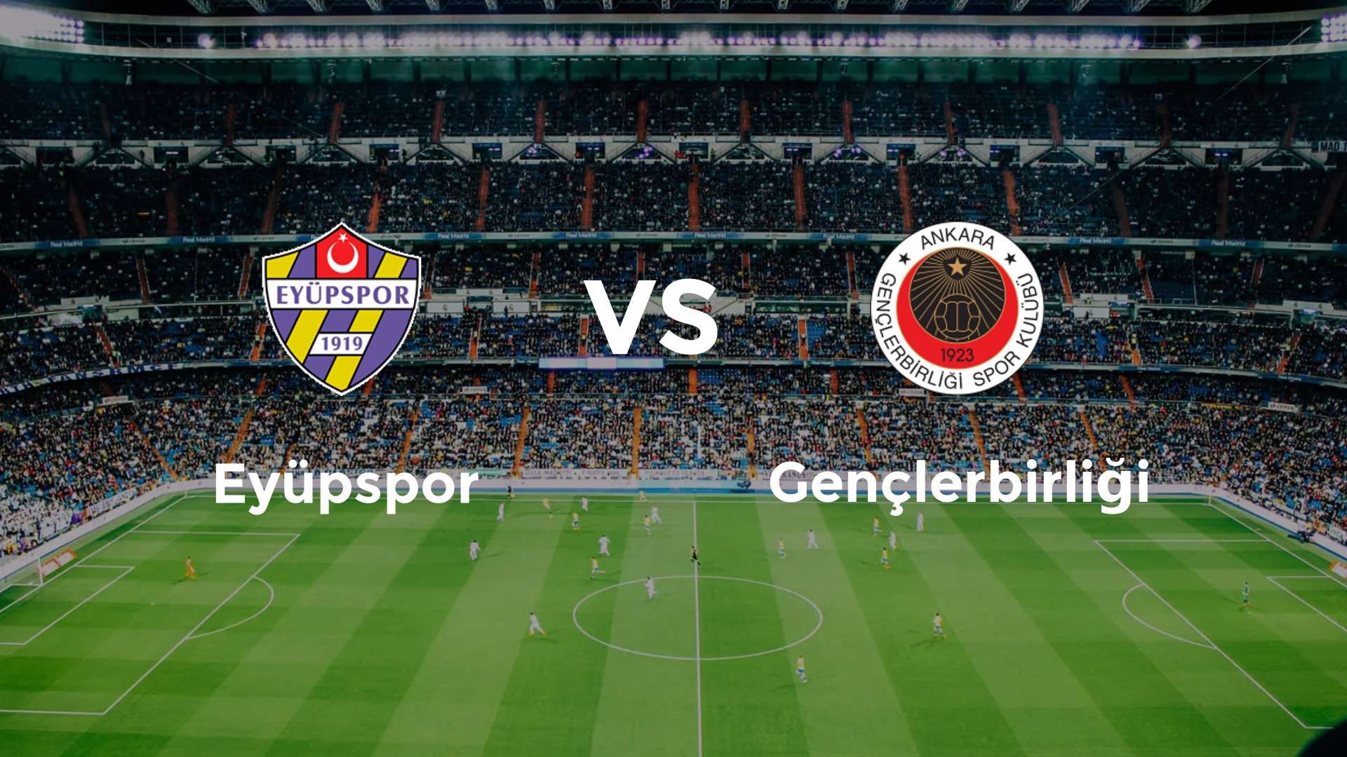 Eyüpspor vs Gençlerbirliği