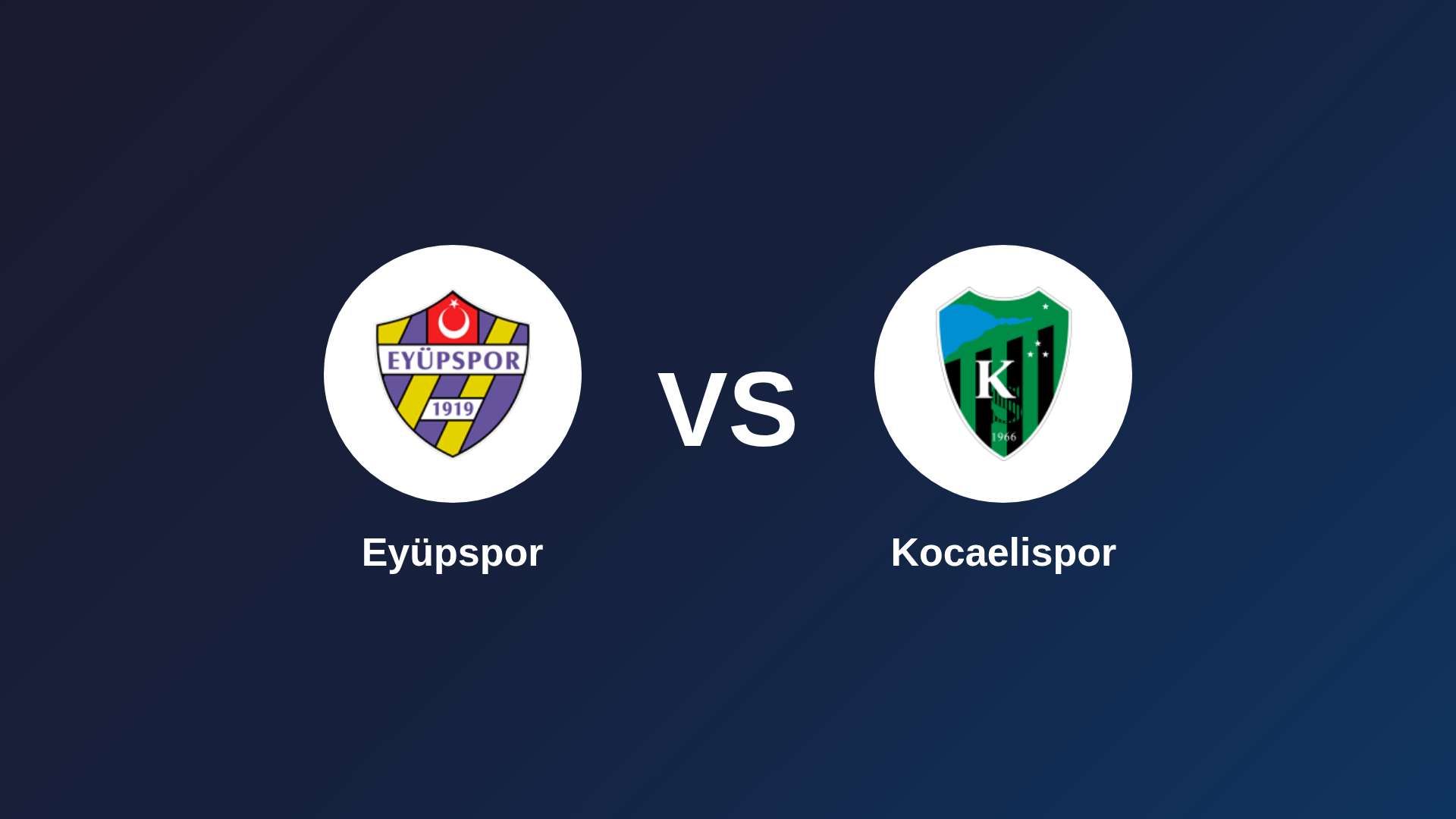 Eyüpspor vs Kocaelispor