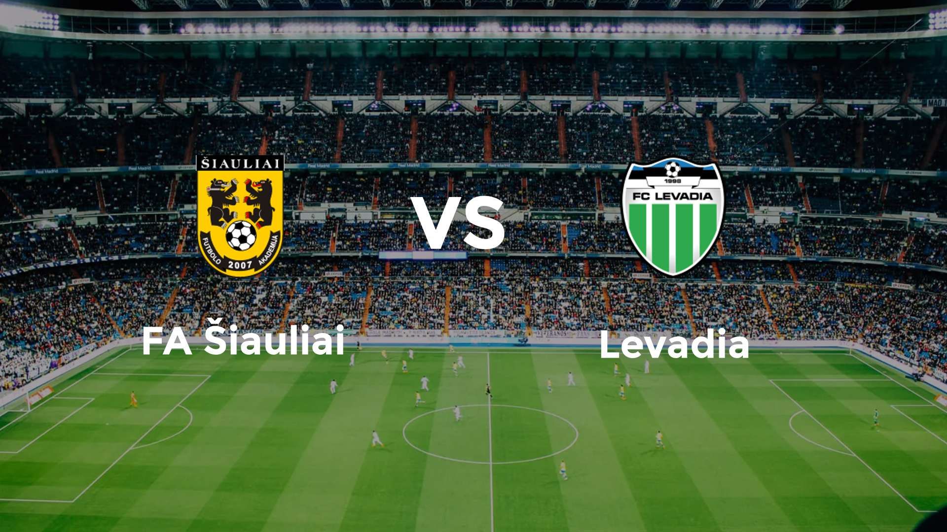 FA Šiauliai vs Levadia