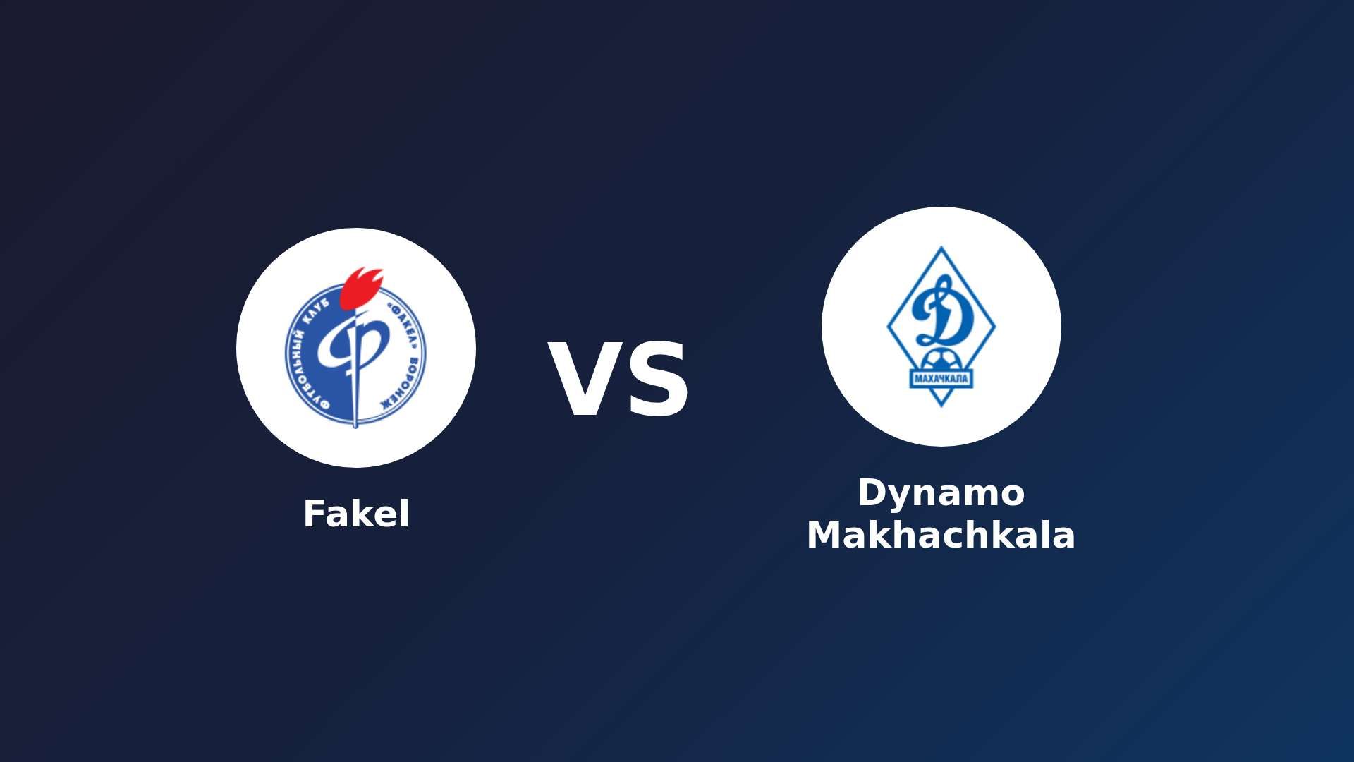 Fakel vs Dynamo Makhachkala