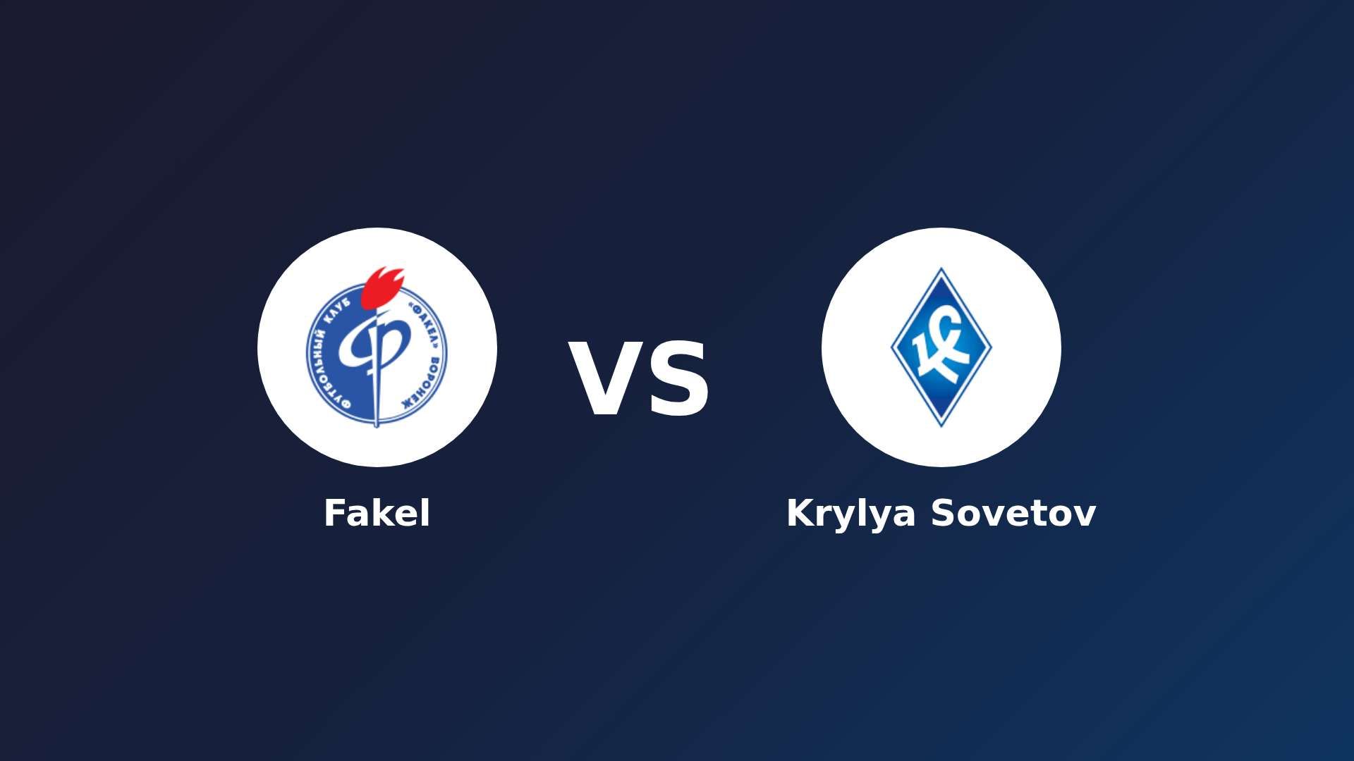 Fakel vs Krylya Sovetov