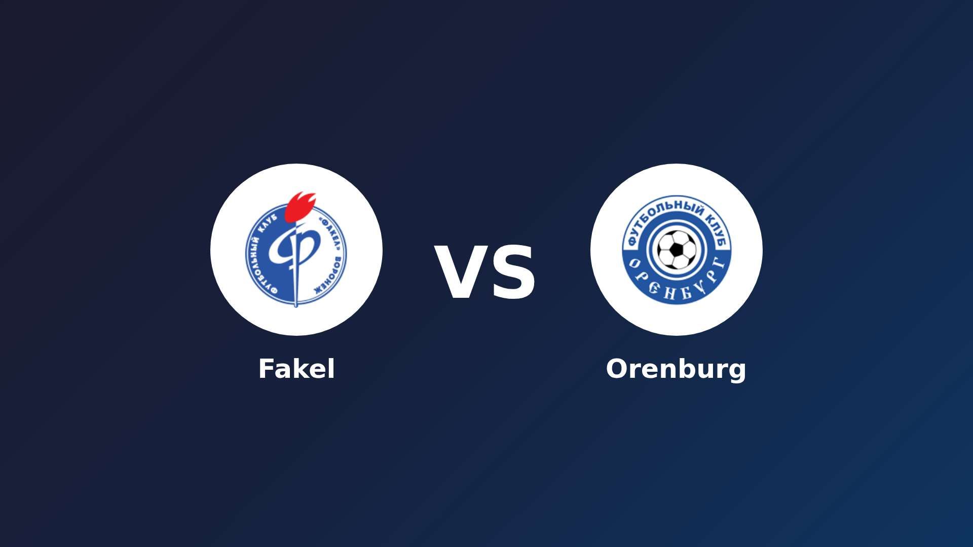 Fakel vs Orenburg
