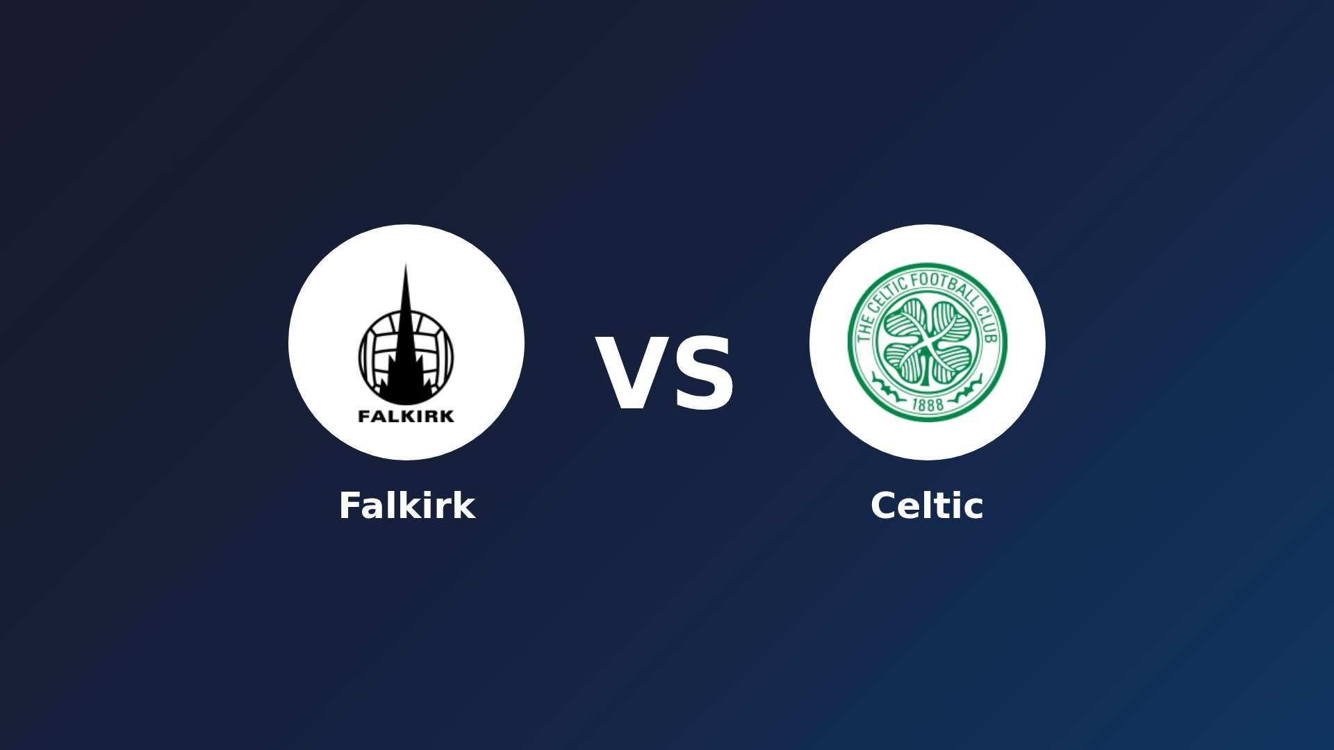 Falkirk vs Celtic