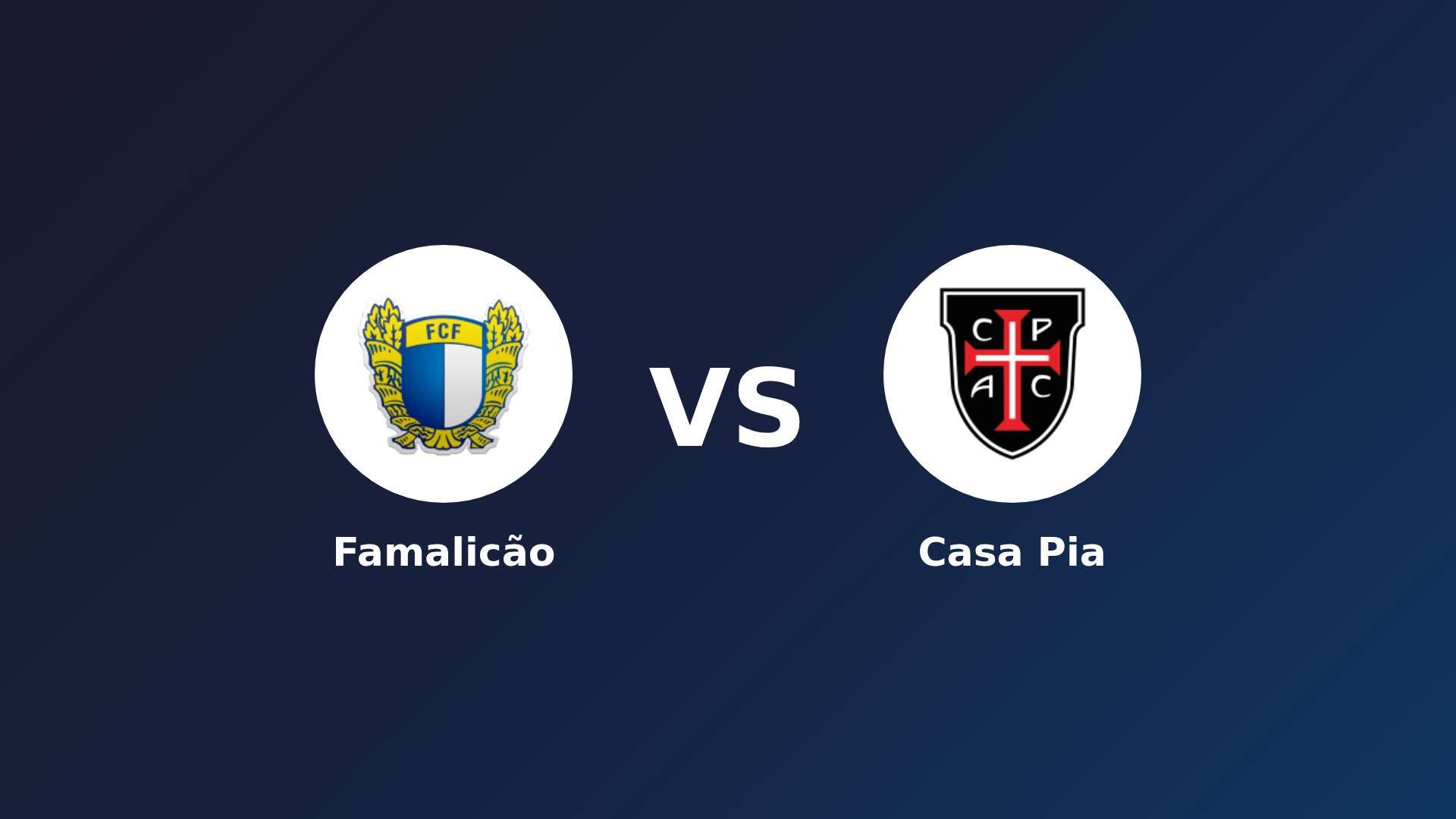Famalicão vs Casa Pia