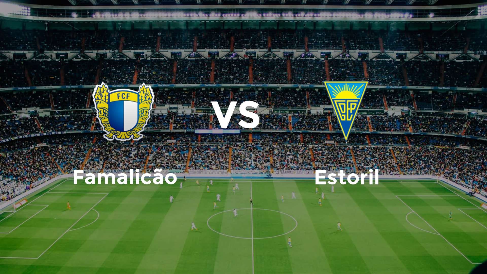 Famalicão vs Estoril