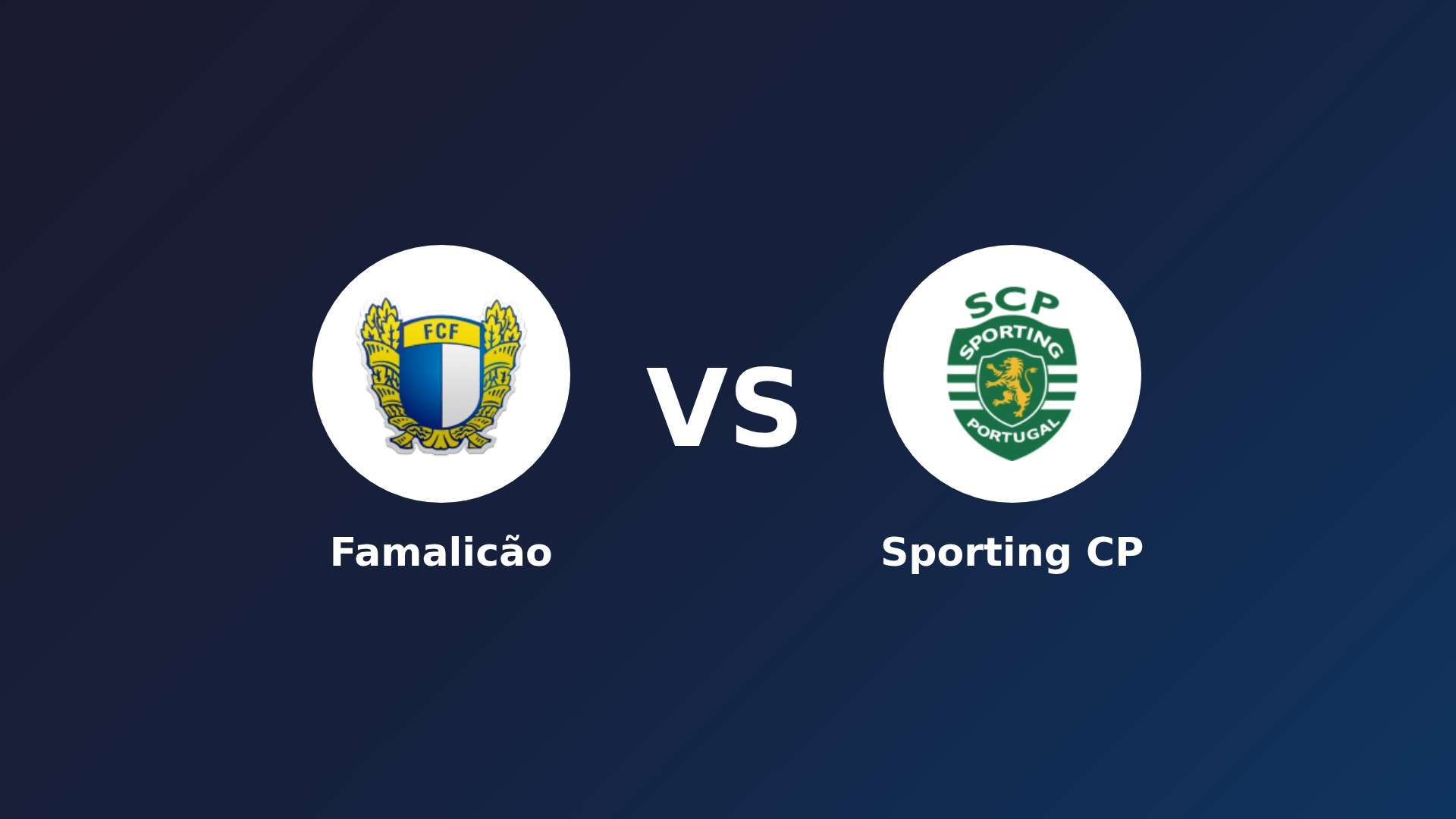 Famalicão vs Sporting CP