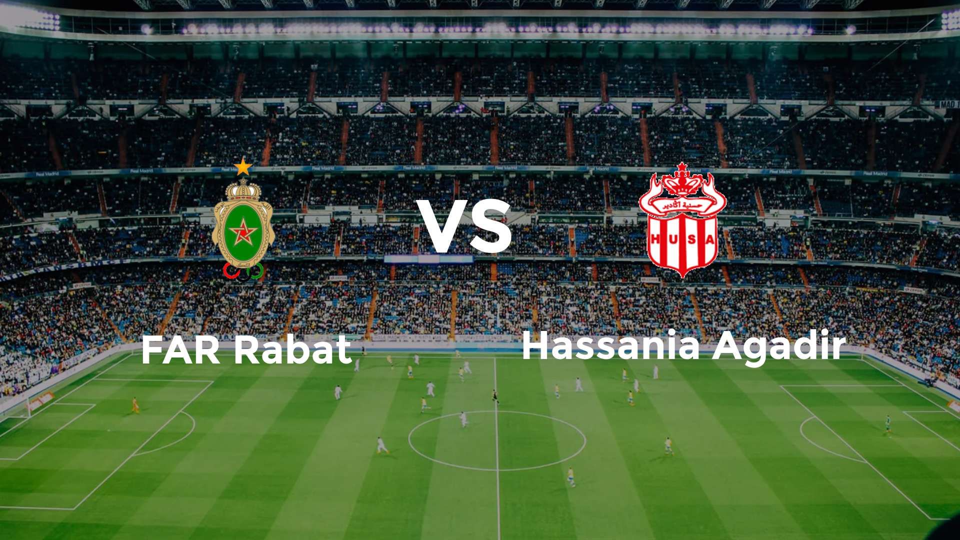 FAR Rabat vs Hassania Agadir