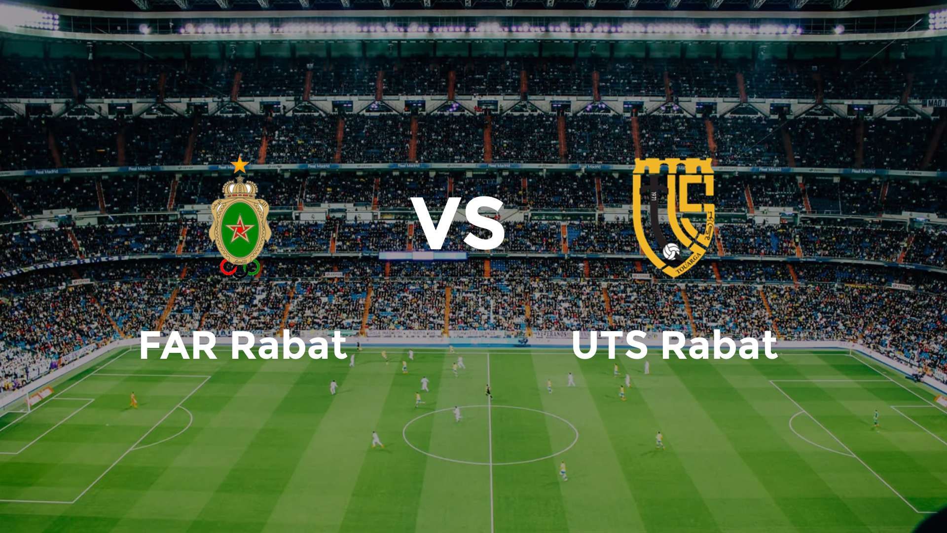 FAR Rabat vs UTS Rabat