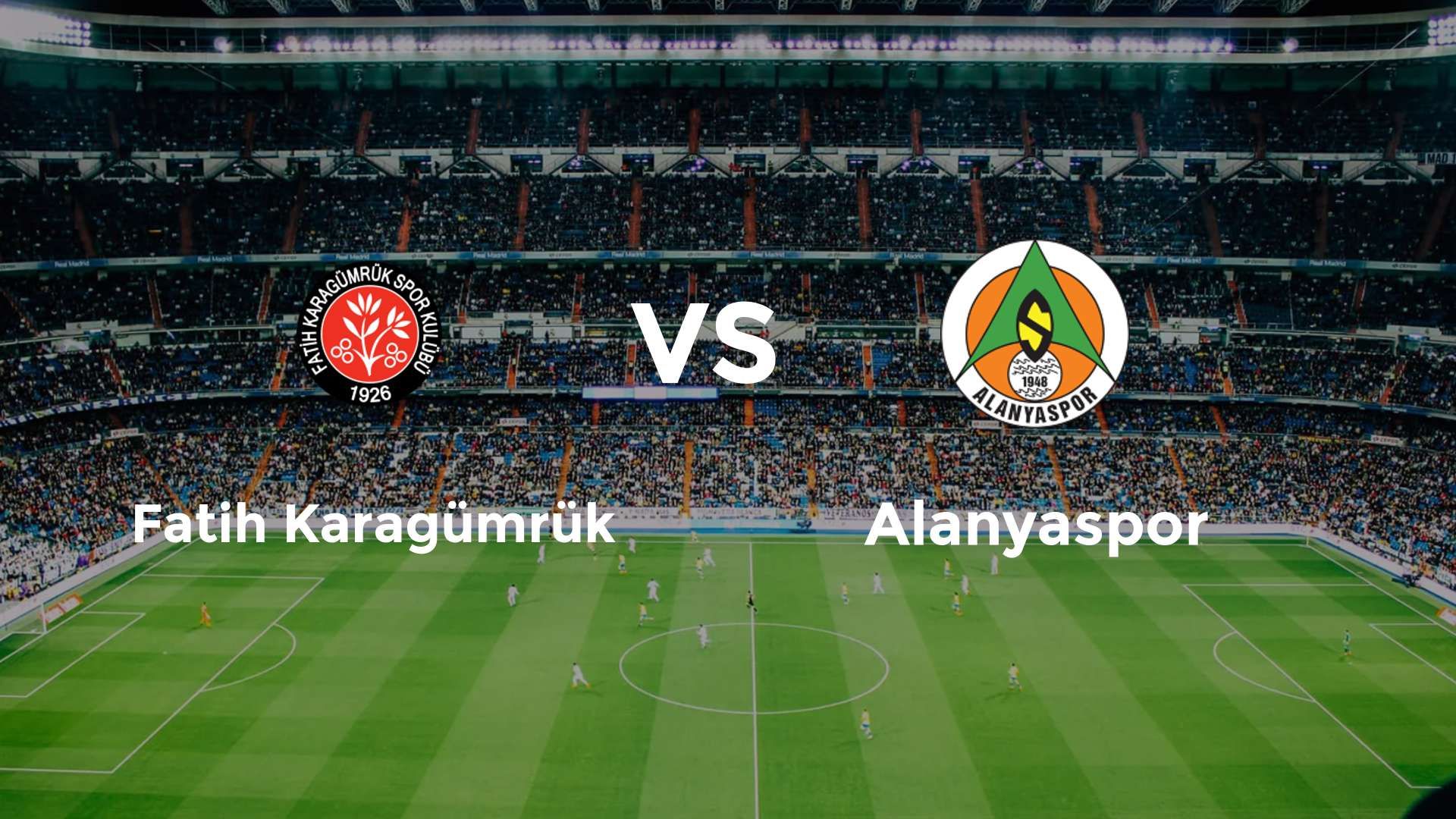 Fatih Karagümrük vs Alanyaspor