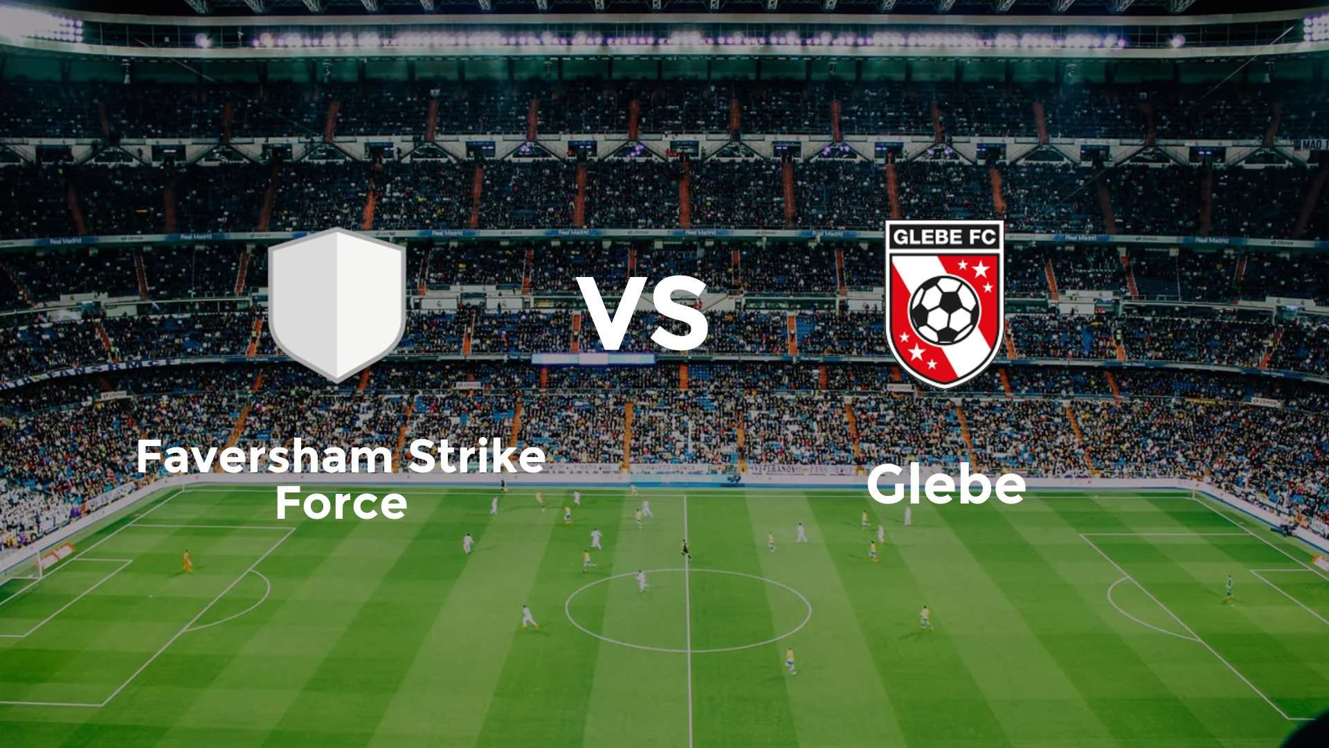 Faversham Strike Force vs Glebe
