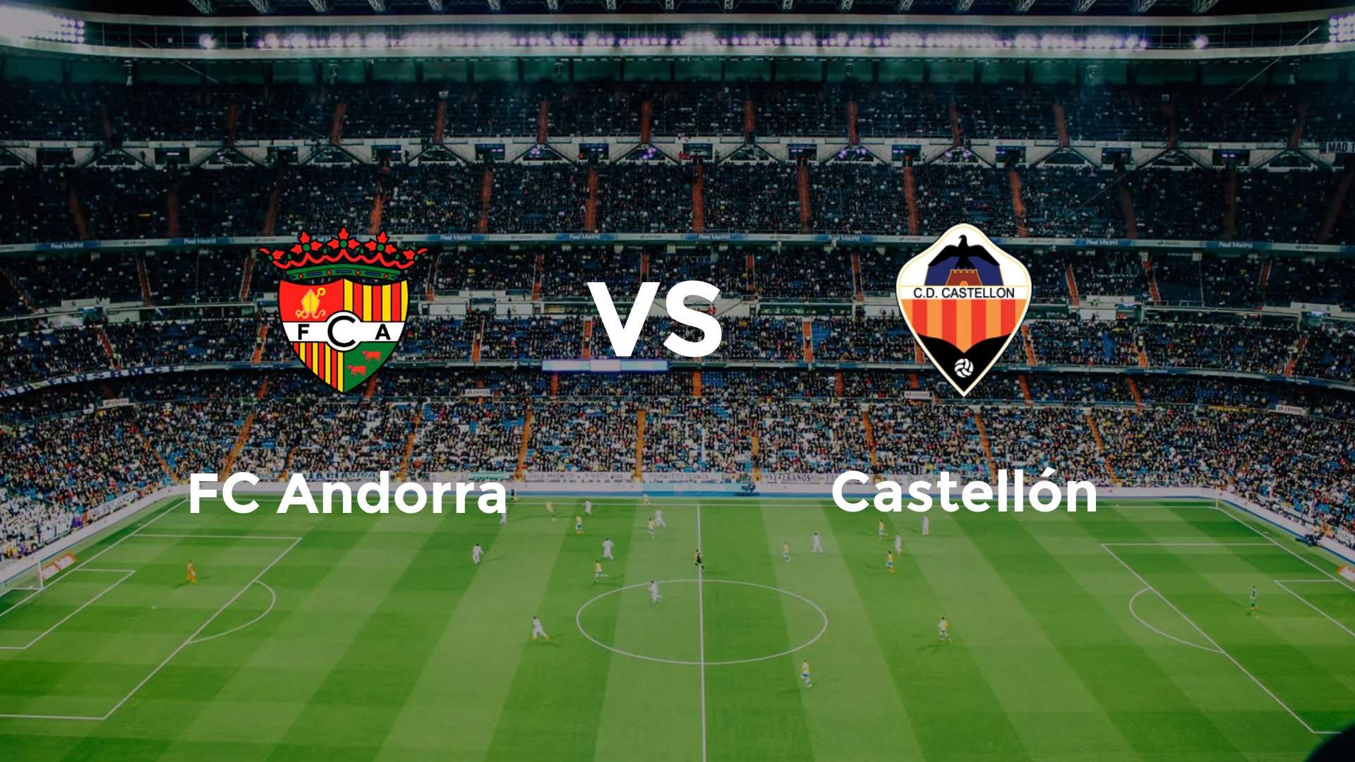 FC Andorra vs Castellón