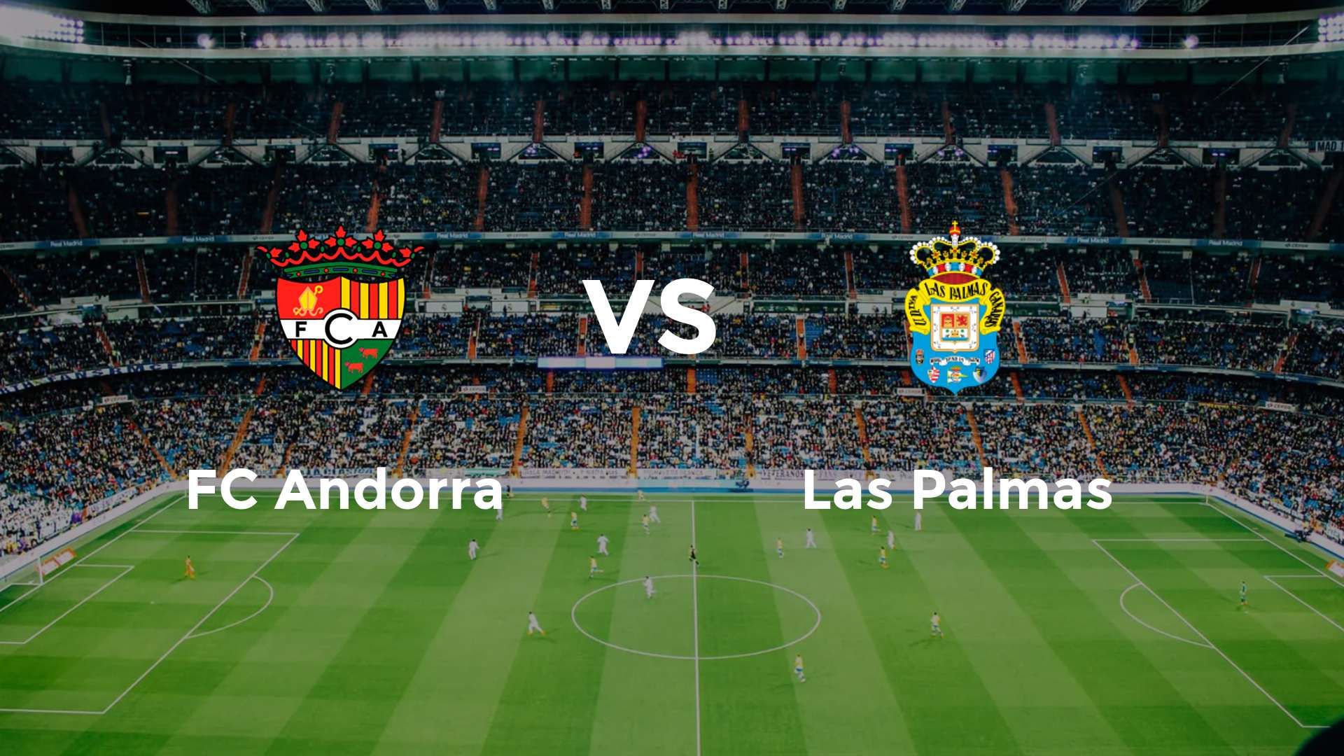 FC Andorra vs Las Palmas
