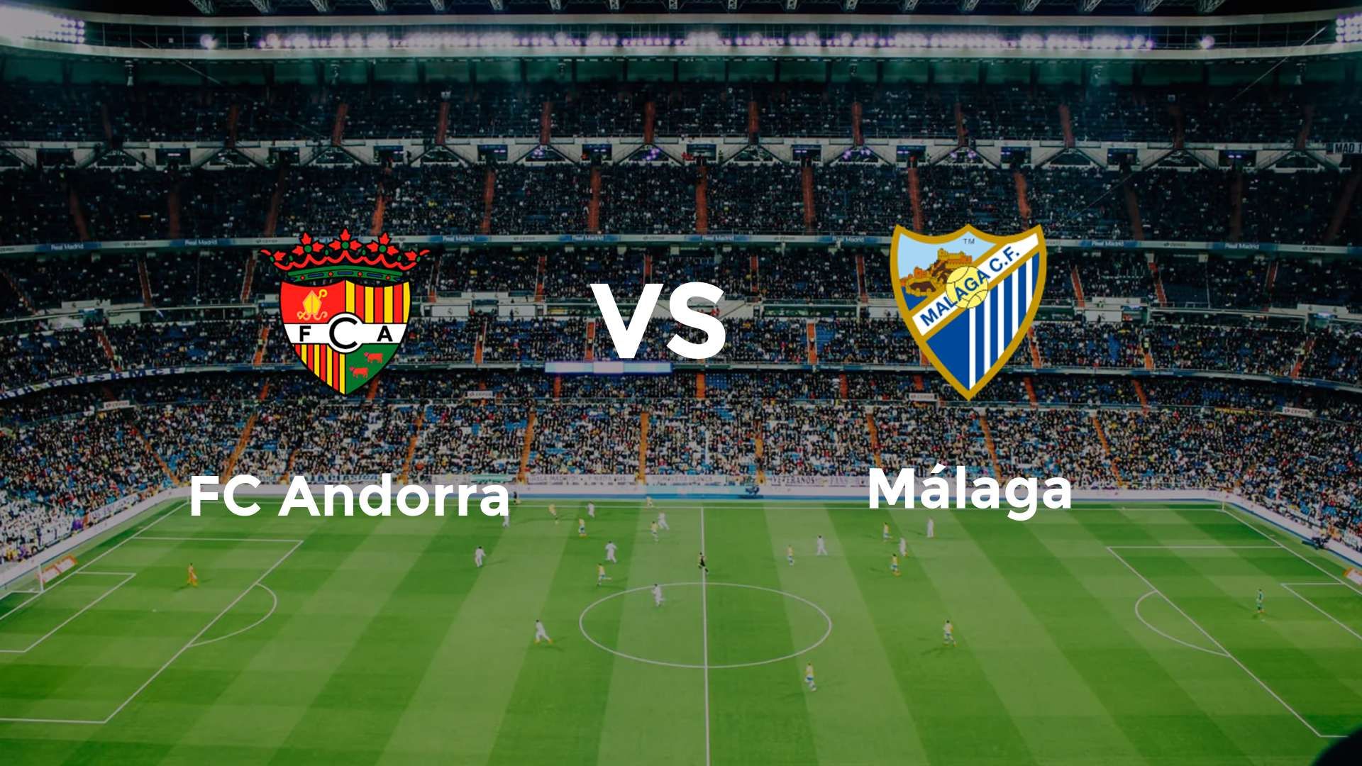 FC Andorra vs Málaga
