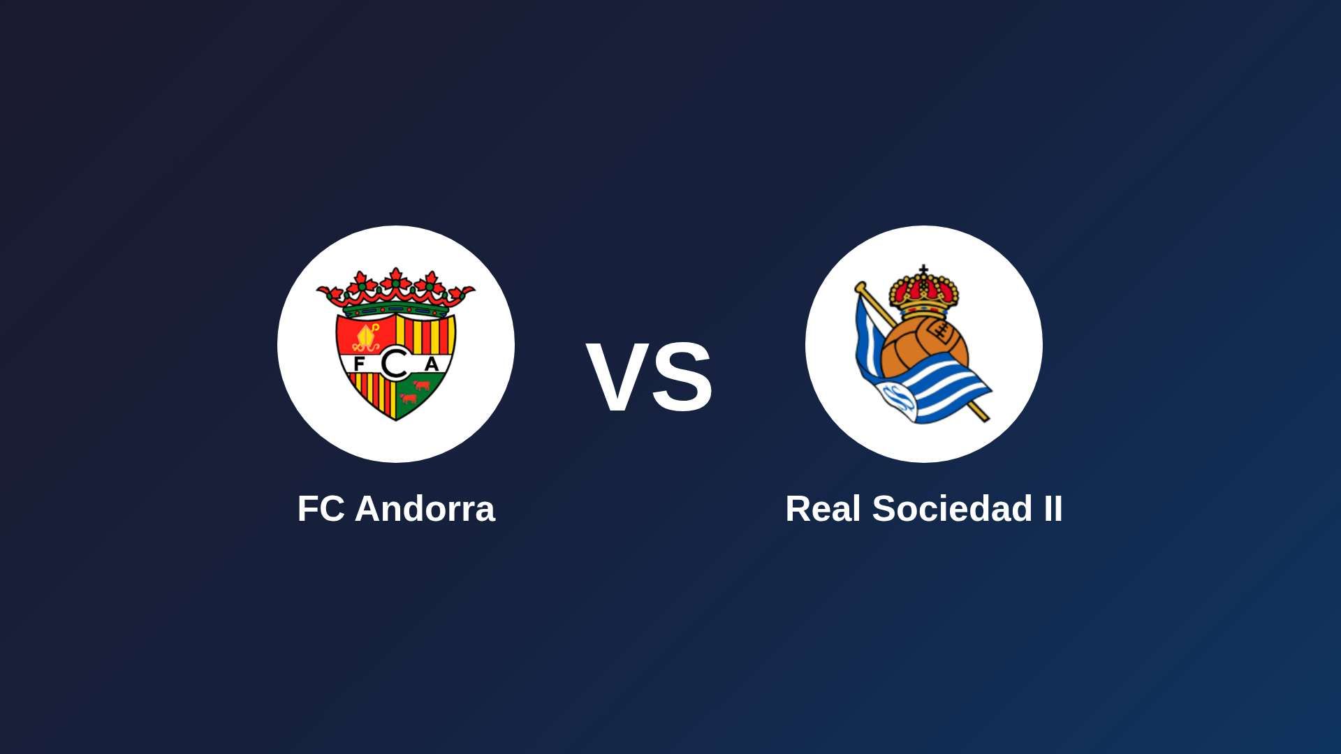FC Andorra vs Real Sociedad II