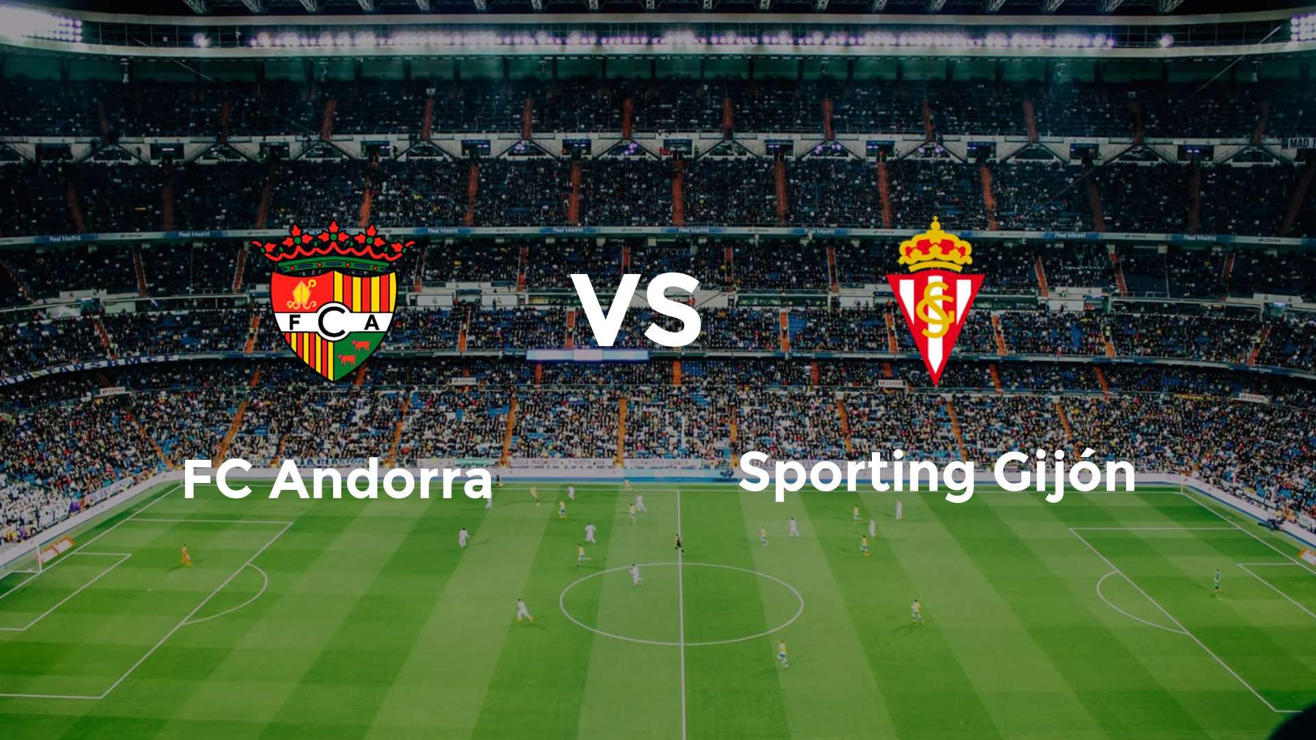 FC Andorra vs Sporting Gijón