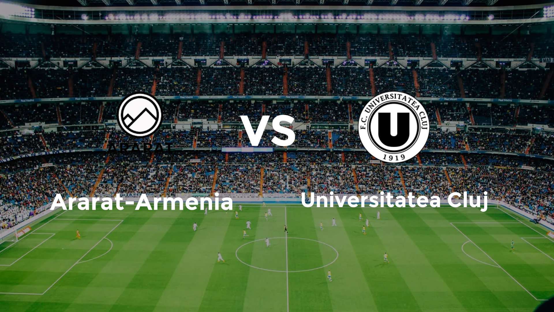Ararat-Armenia vs Universitatea Cluj