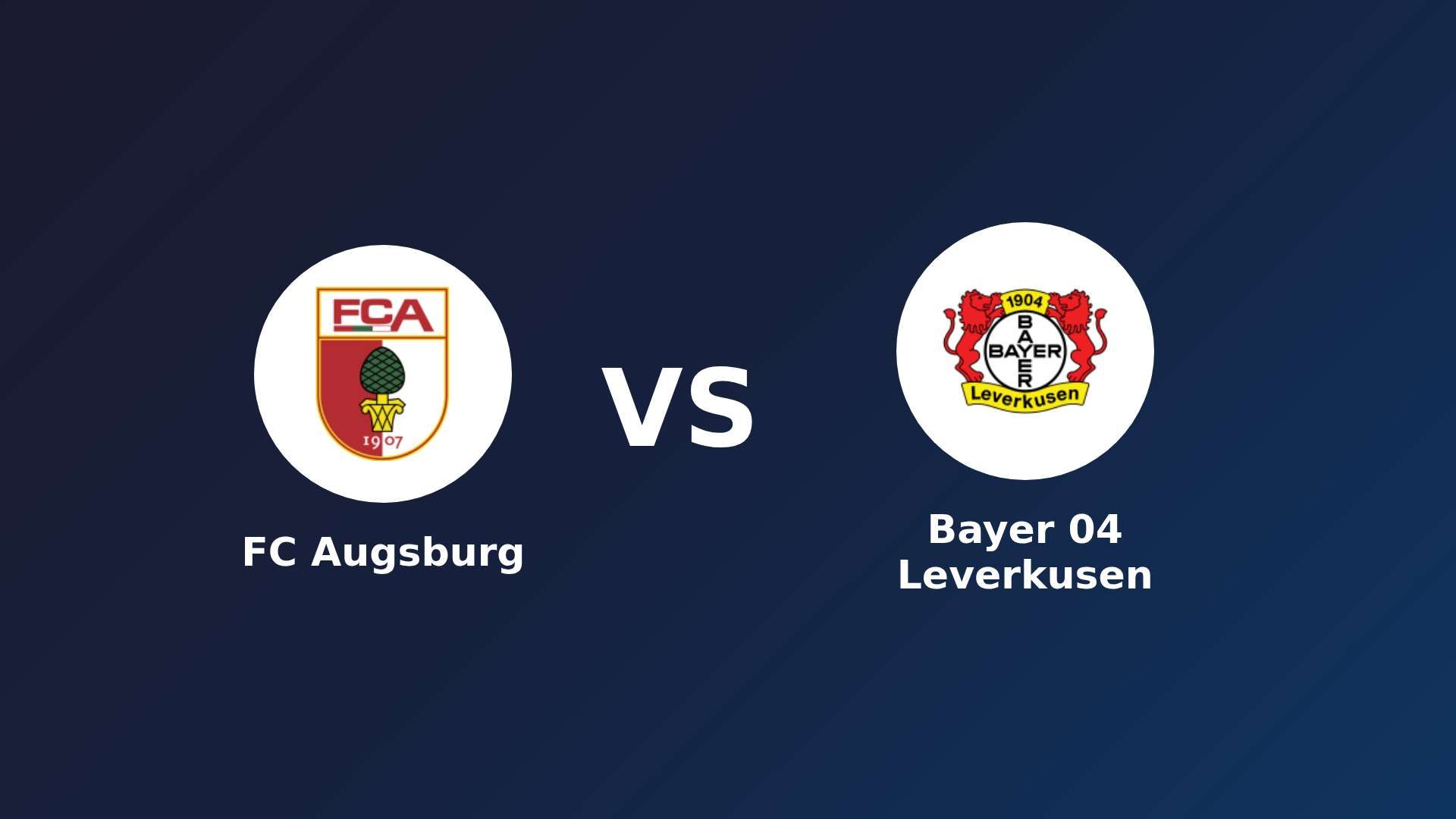 FC Augsburg vs Bayer 04 Leverkusen