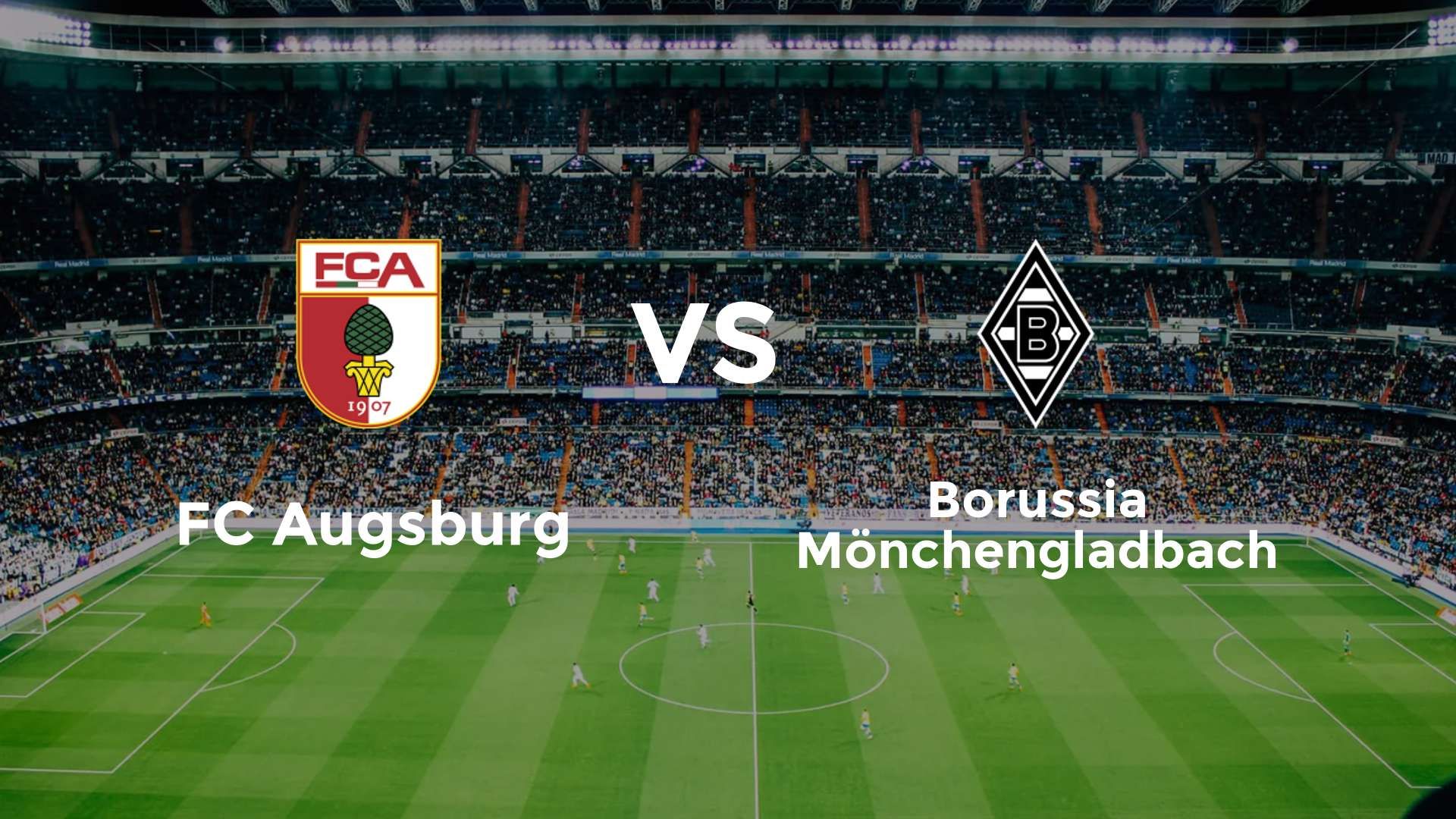 FC Augsburg vs Borussia Mönchengladbach