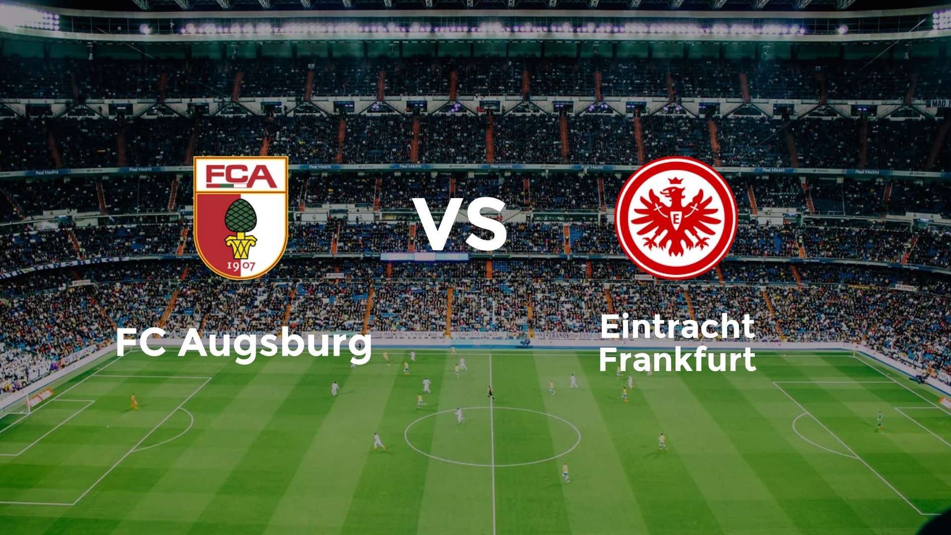 FC Augsburg vs Eintracht Frankfurt