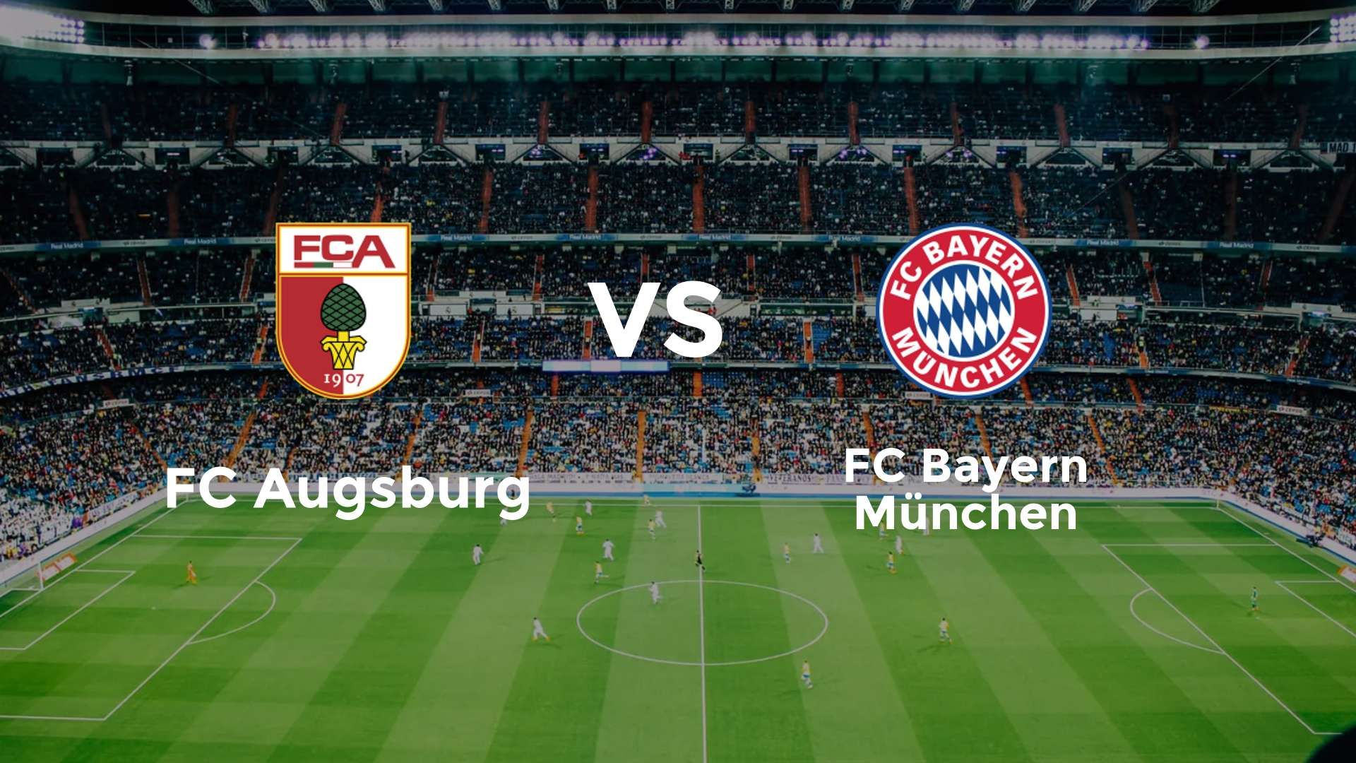 FC Augsburg vs FC Bayern München