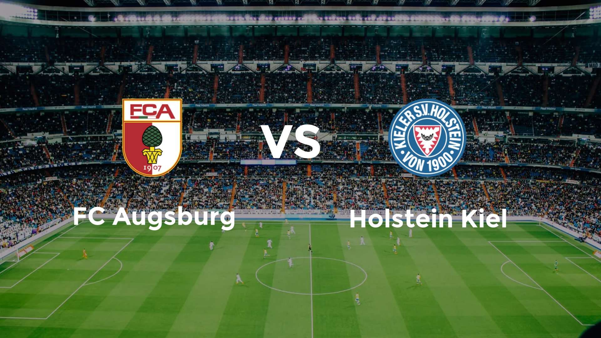 FC Augsburg vs Holstein Kiel
