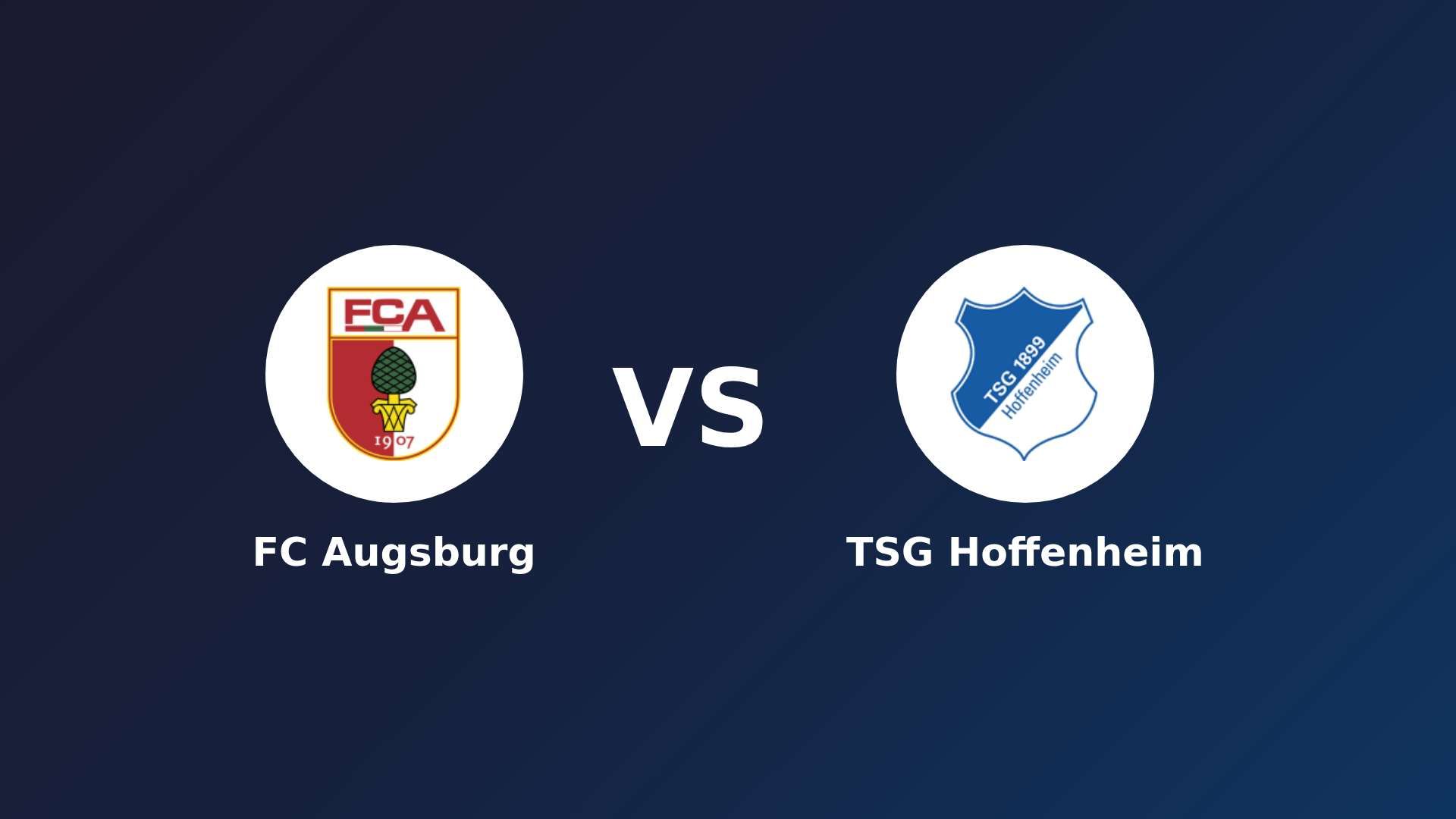 FC Augsburg vs TSG Hoffenheim