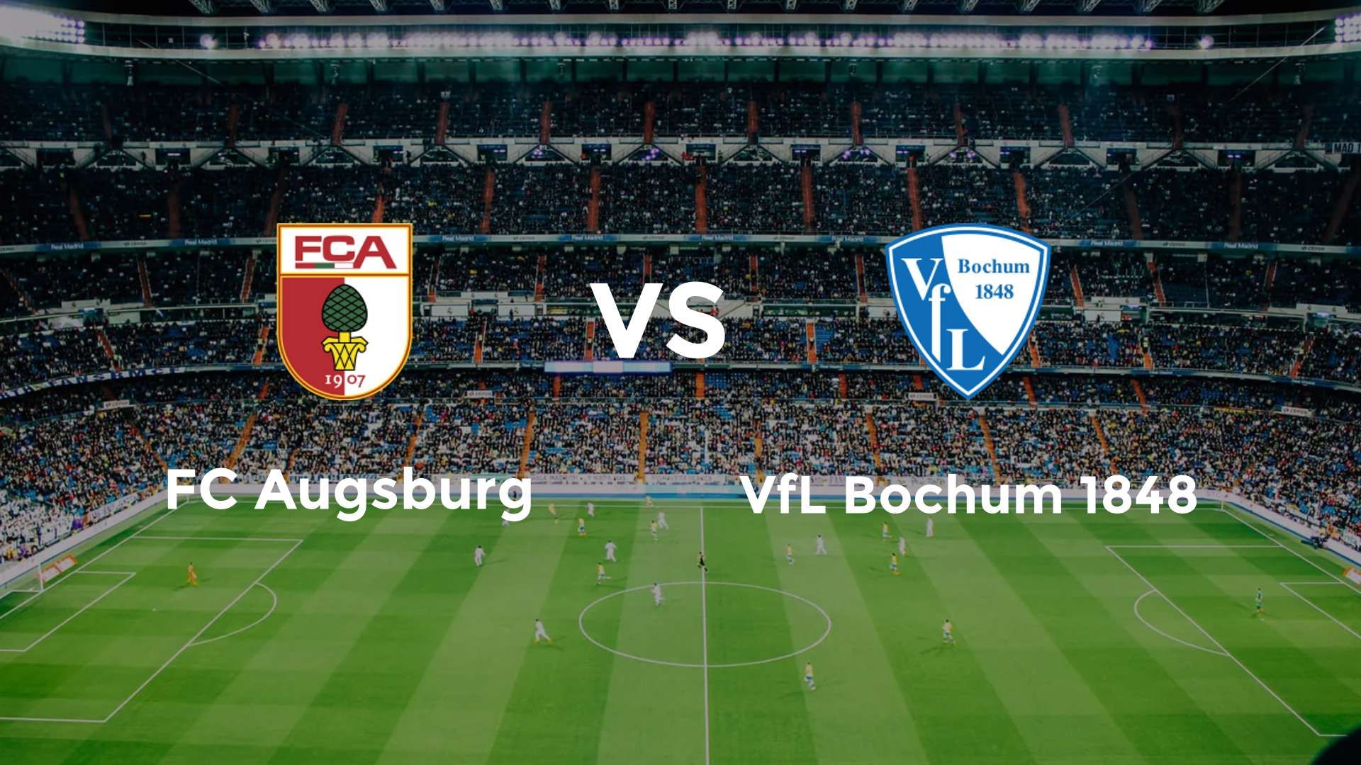 FC Augsburg vs VfL Bochum 1848