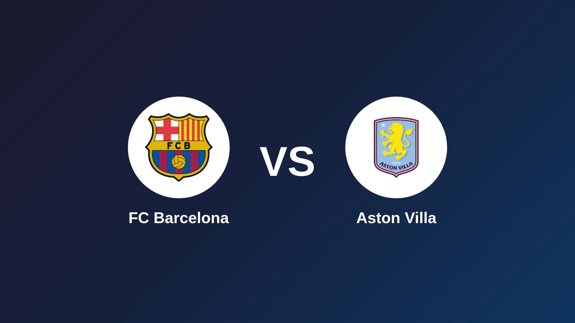 FC Barcelona vs Aston Villa
