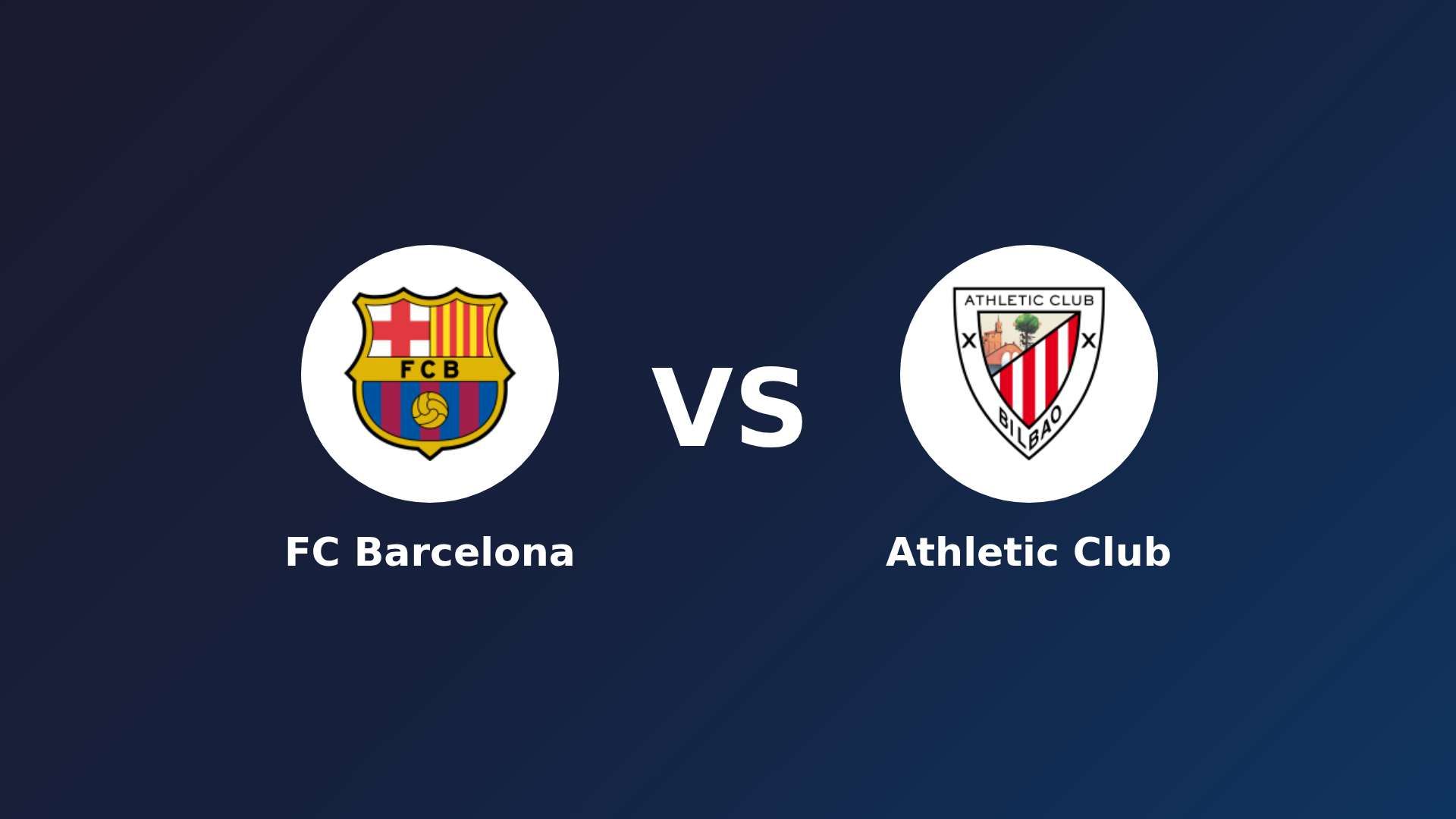 FC Barcelona vs Athletic Club