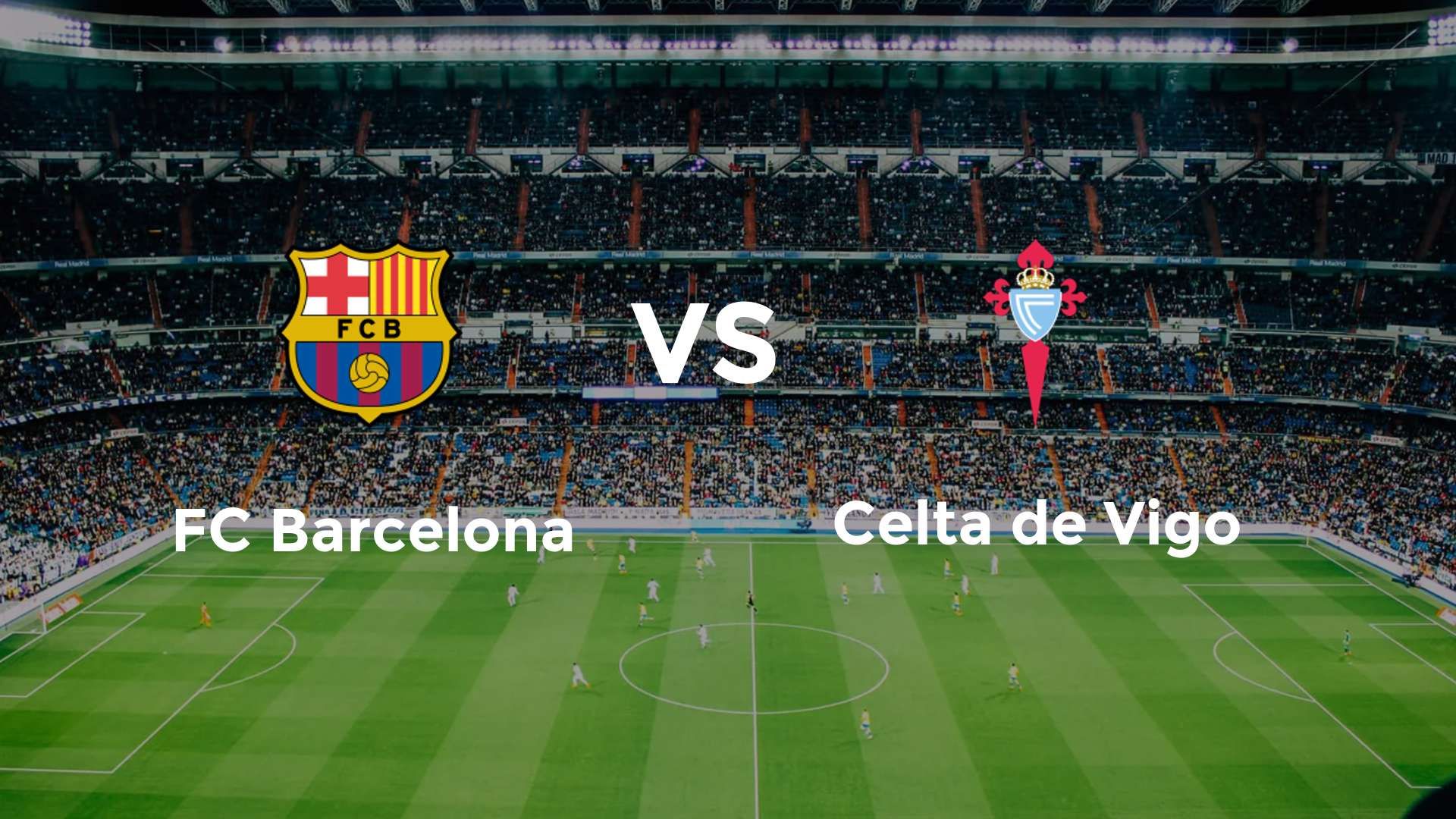 FC Barcelona vs Celta de Vigo