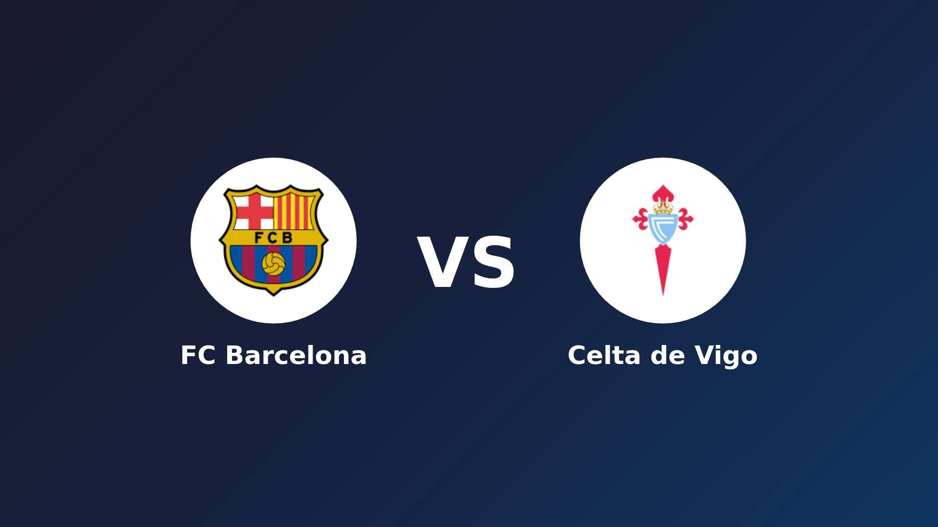 FC Barcelona vs Celta de Vigo