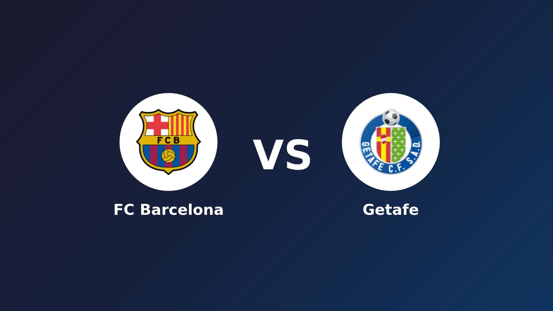 FC Barcelona vs Getafe