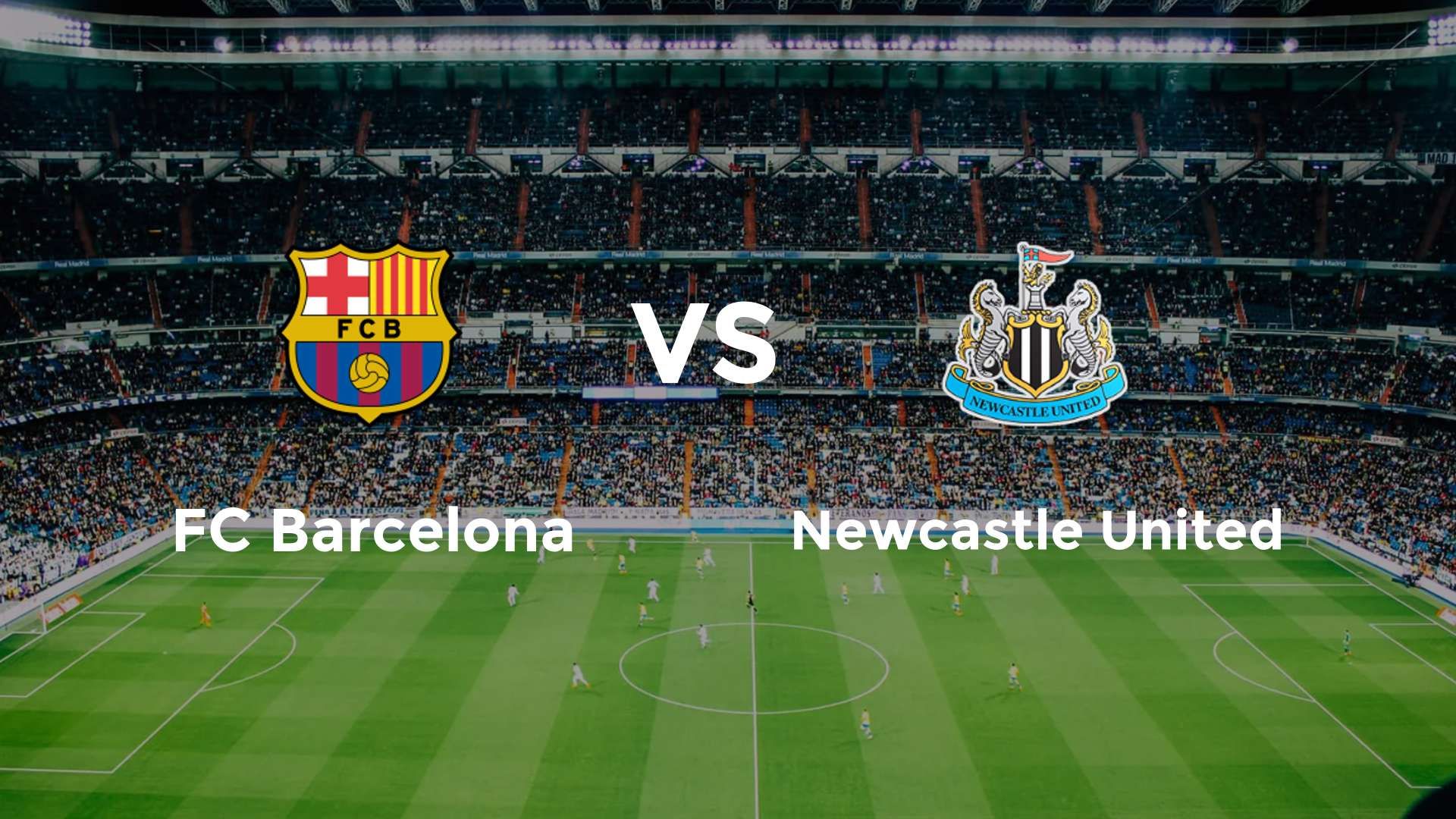 FC Barcelona vs Newcastle United