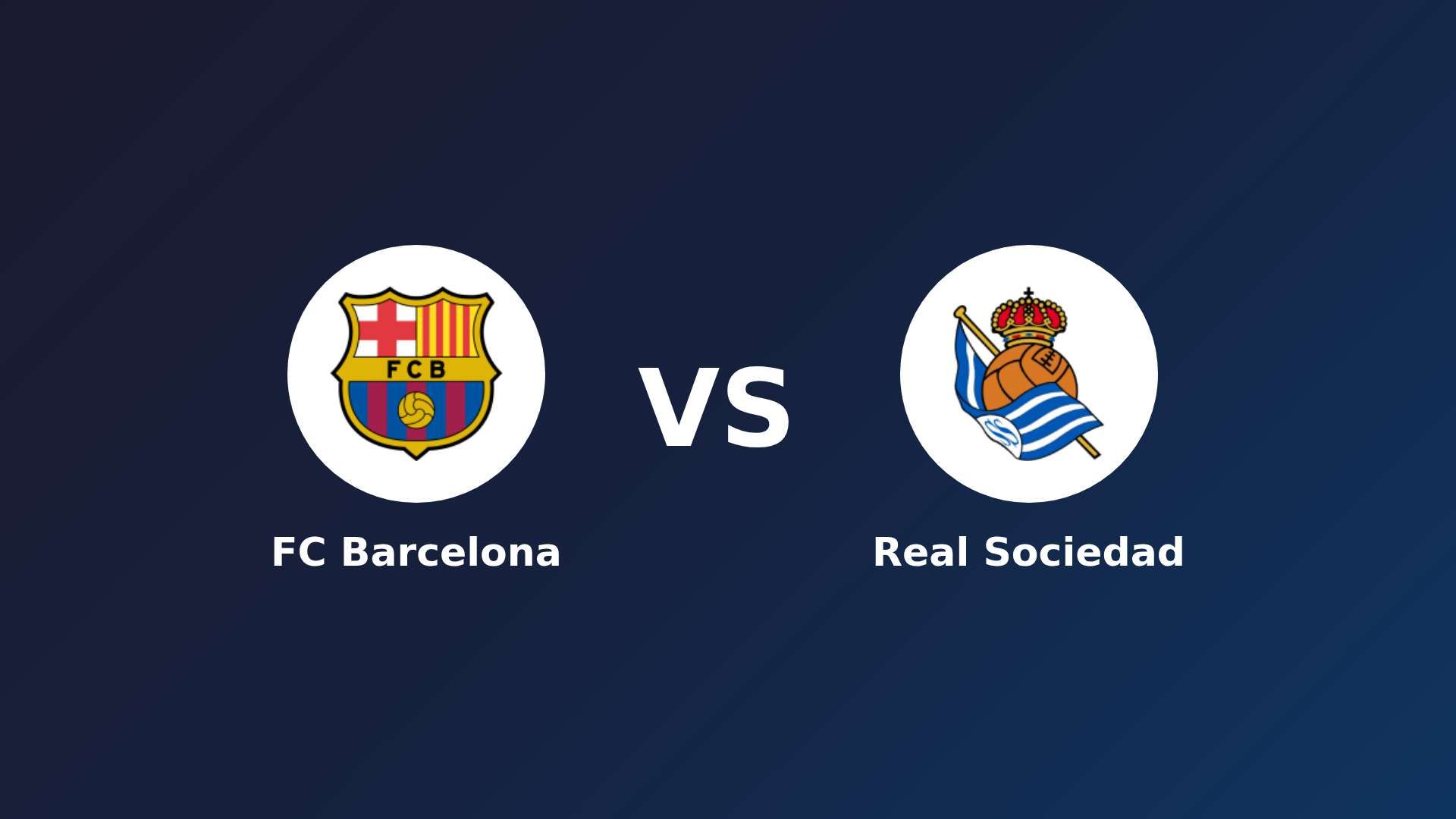 FC Barcelona vs Real Sociedad