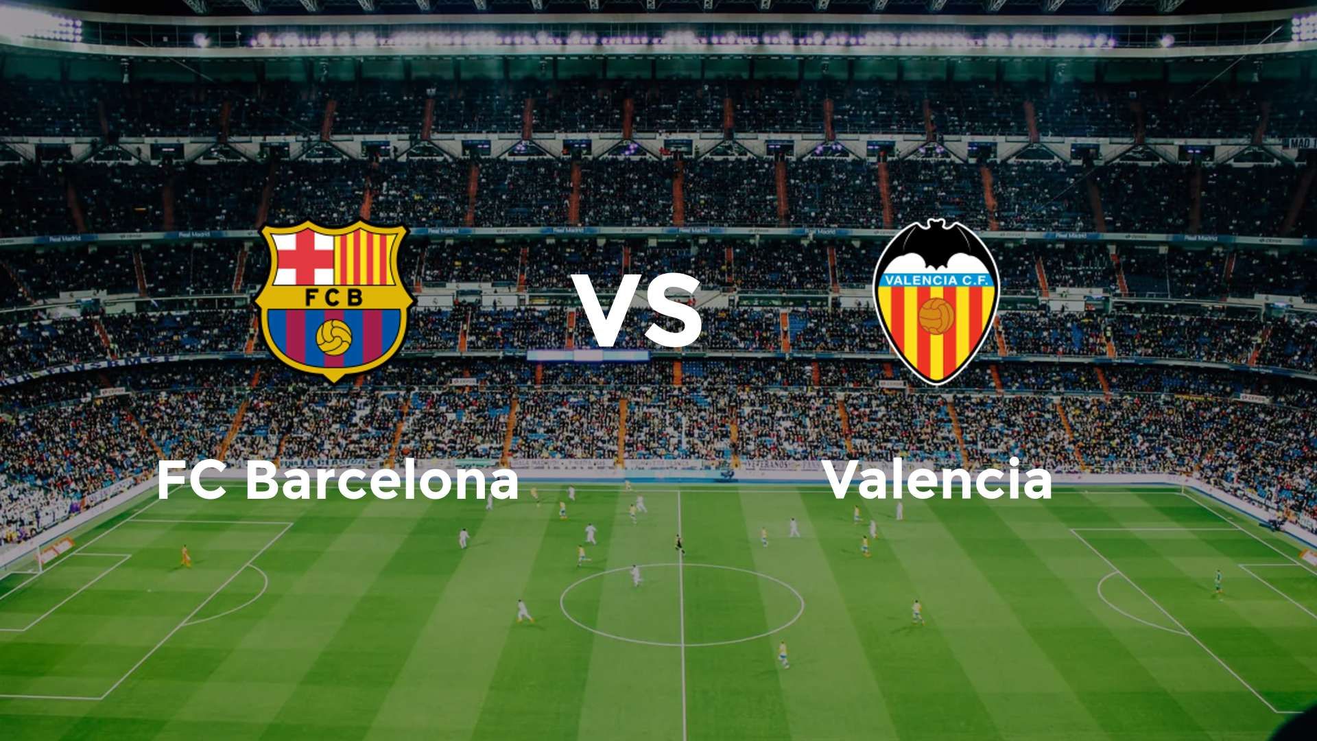 FC Barcelona vs Valencia