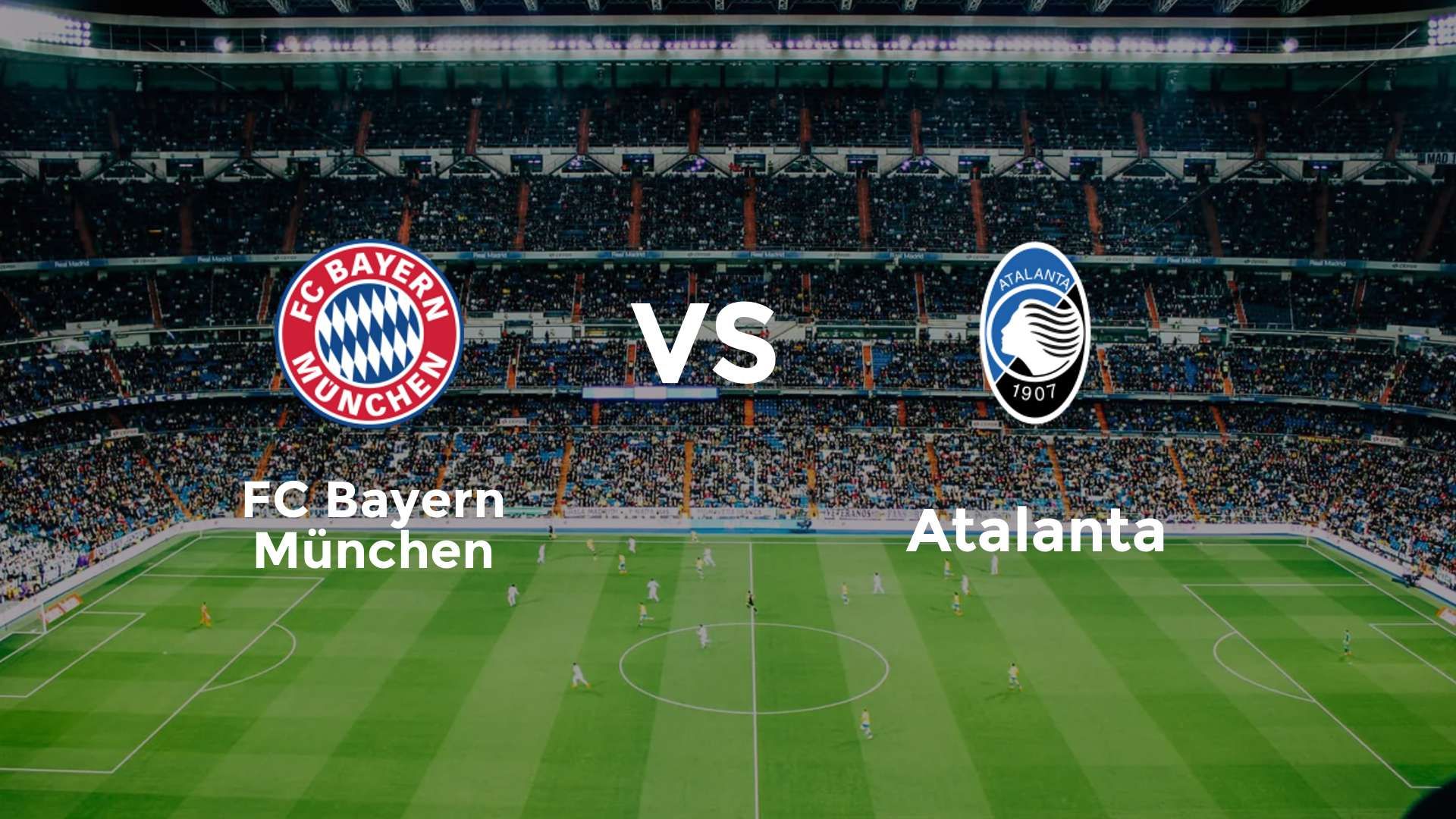 FC Bayern München vs Atalanta
