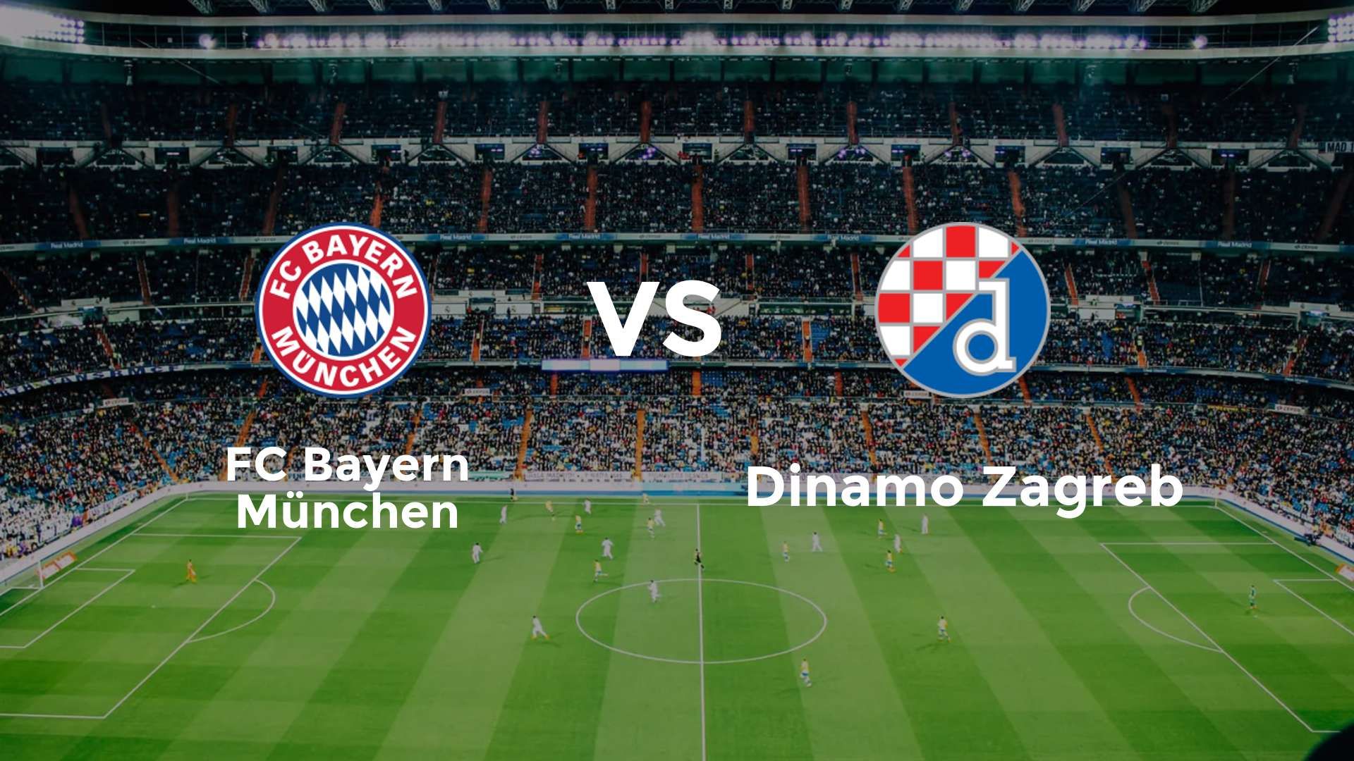 FC Bayern München vs Dinamo Zagreb
